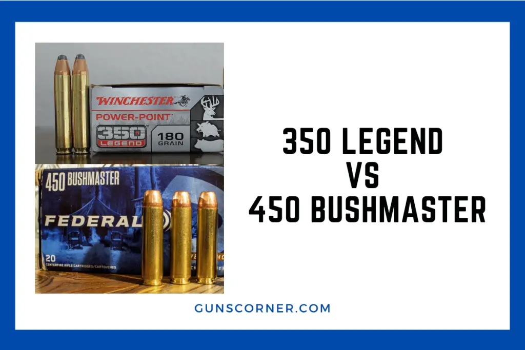 350 Legend Vs 450 Bushmaster The Ultimate Battle of Rifles