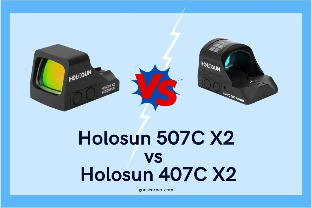 Holosun 507C X2 vs 407C X2