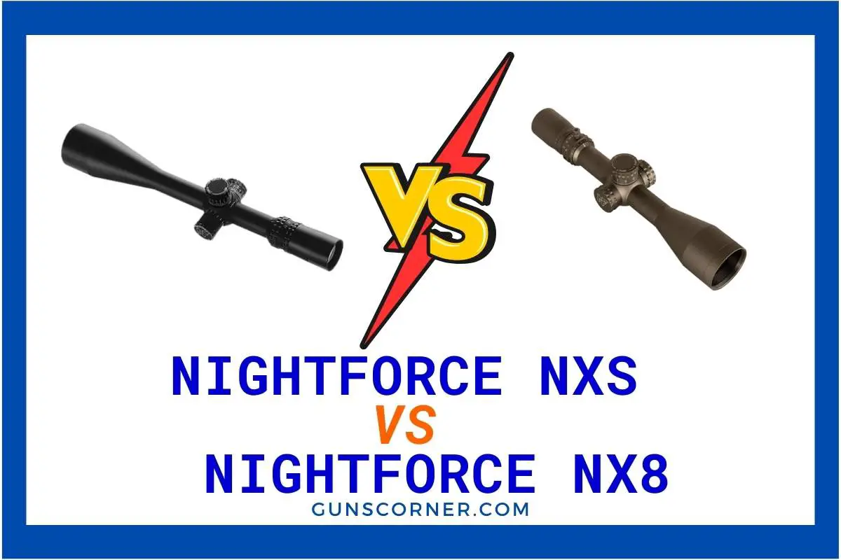 Nightforce NXS vs Nightforce NX8 (1)