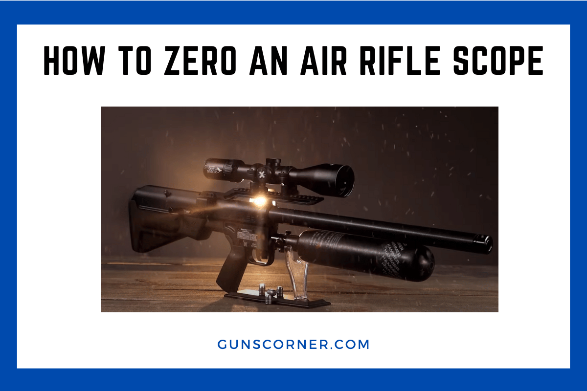 how to zero an air rifle scope