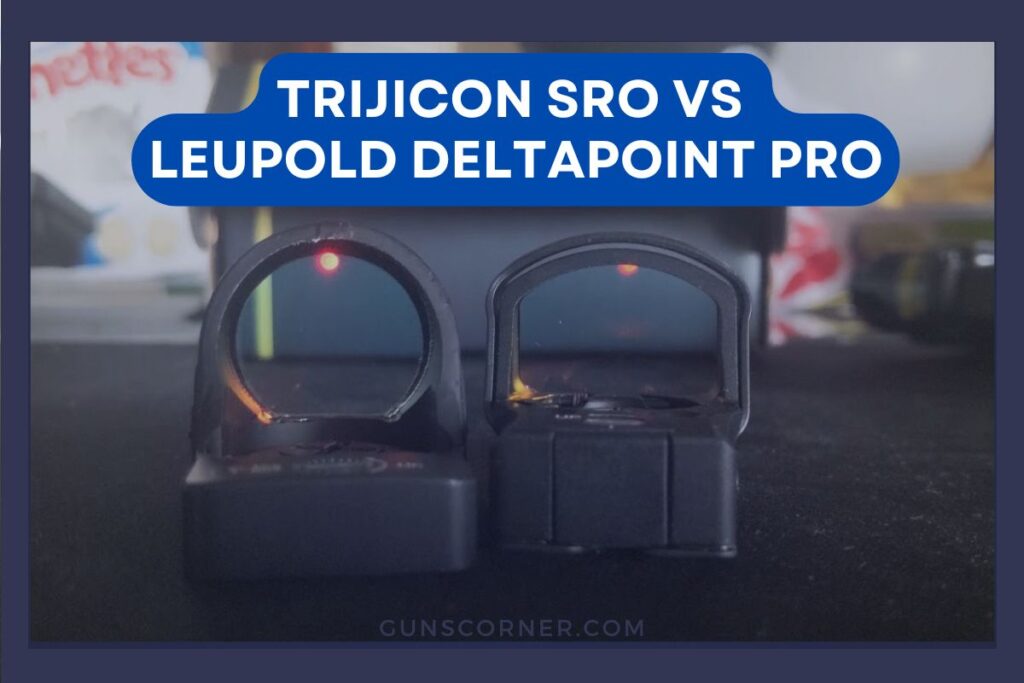 Trijicon SRO vs Leupold DeltaPoint Pro: Comparing Top Reflex Sights for ...