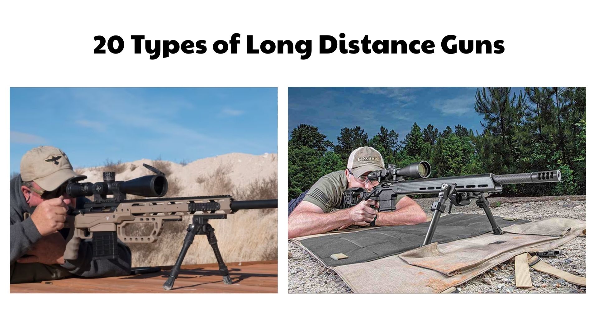 20 Types of Long Distance Guns