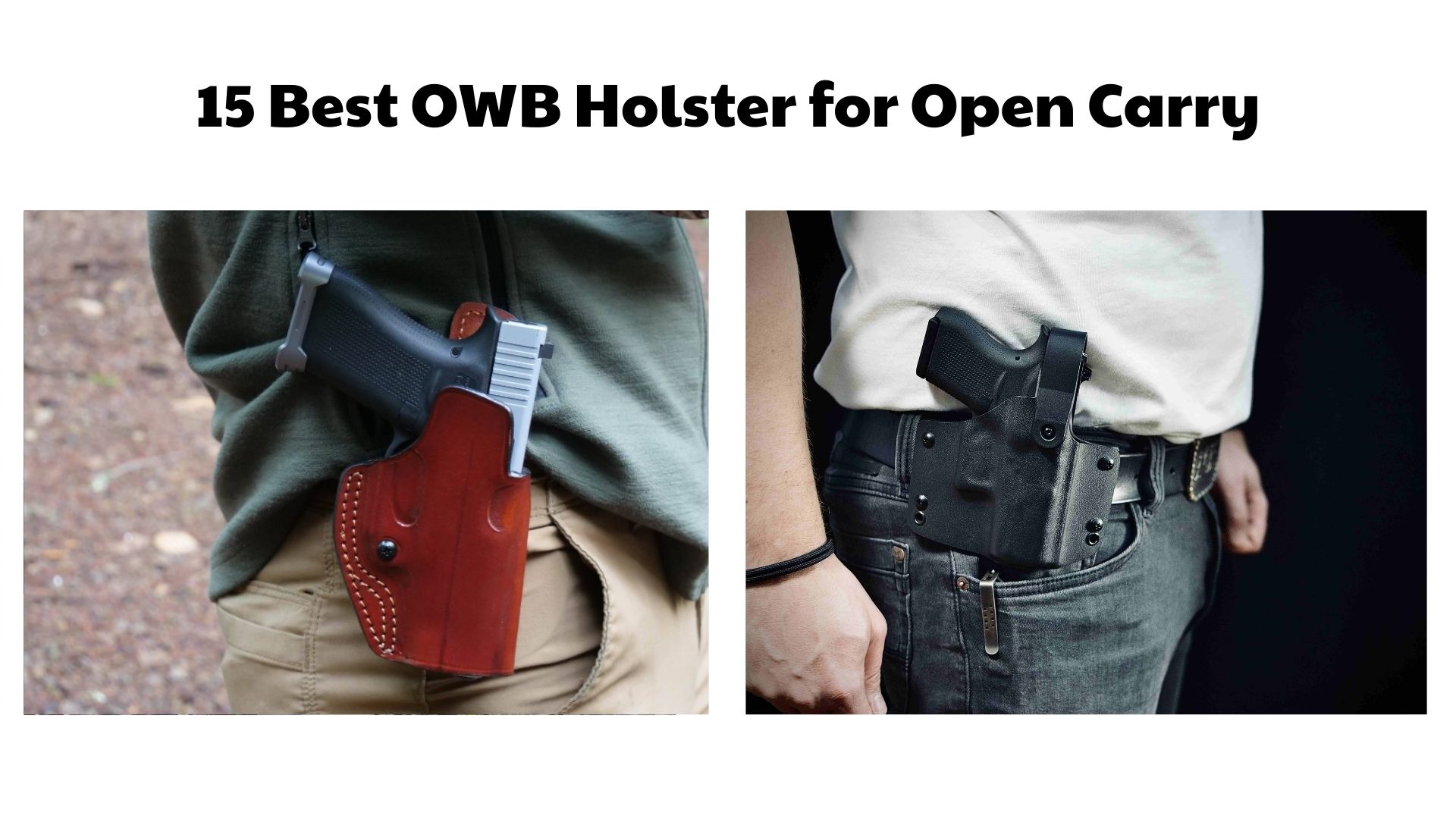 15 Best OWB Holster for Open Carry