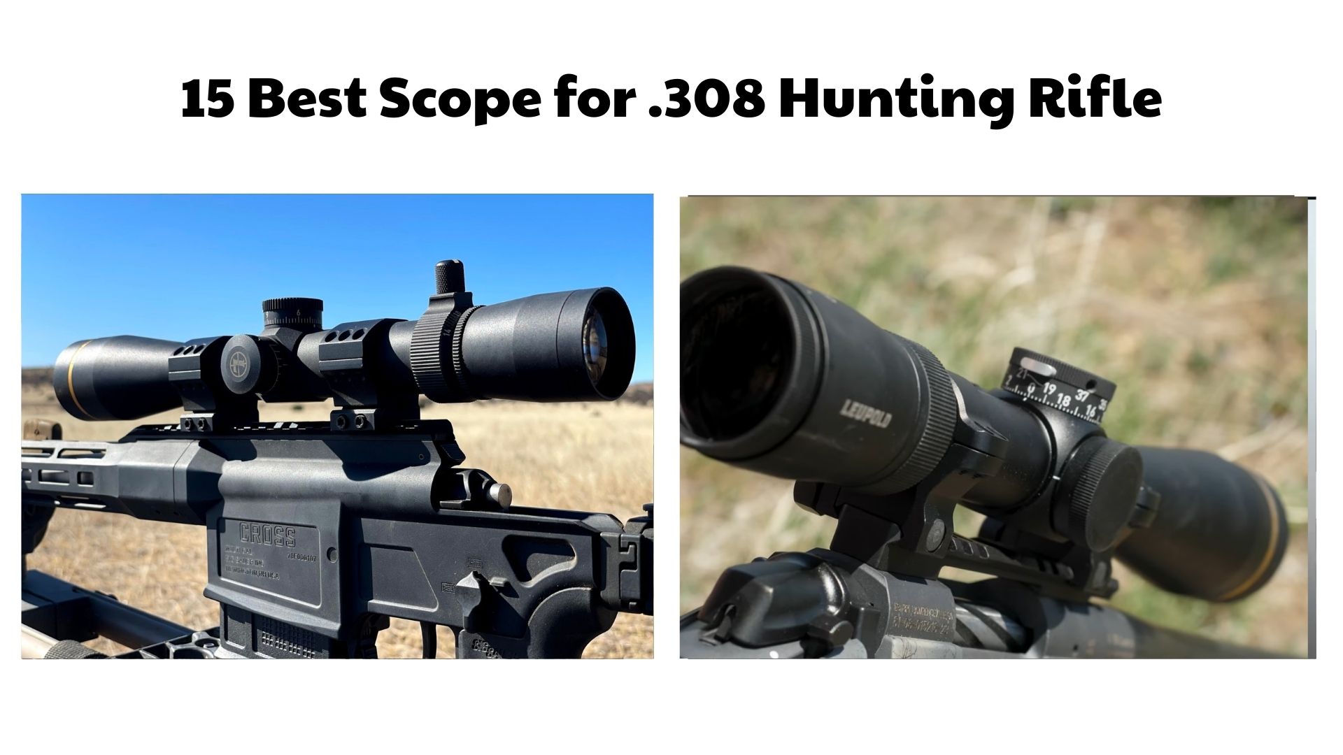 15 Best Scope for .308 Hunting Rifle