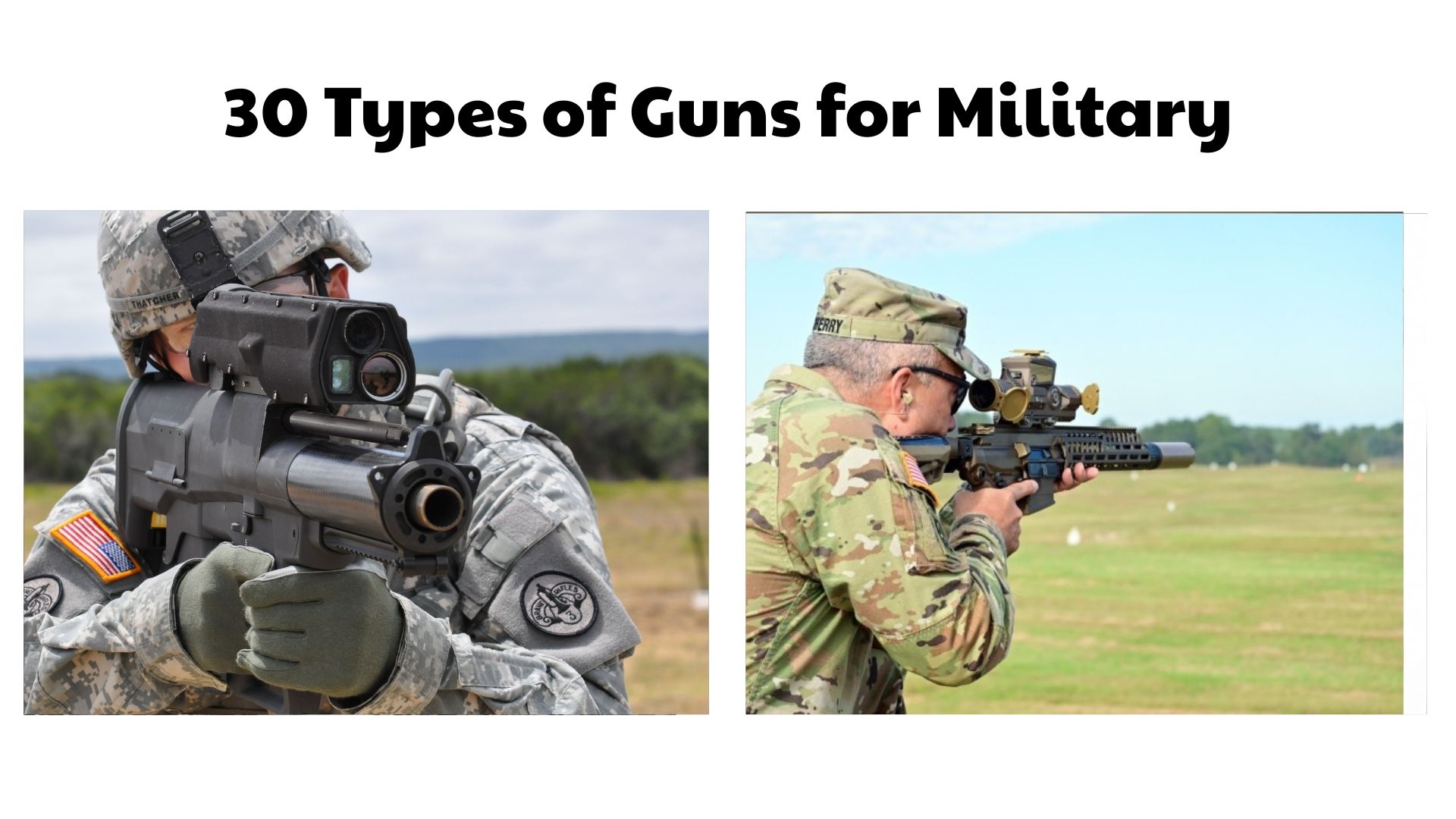 30 Types of Guns for Military