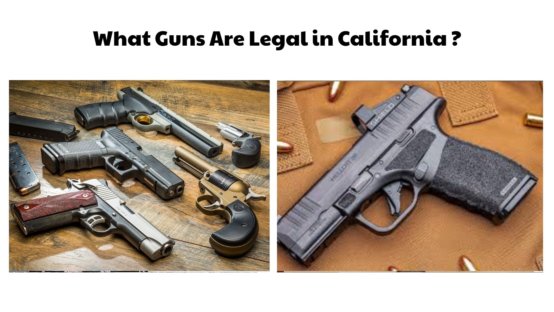 What Guns Are Legal in California