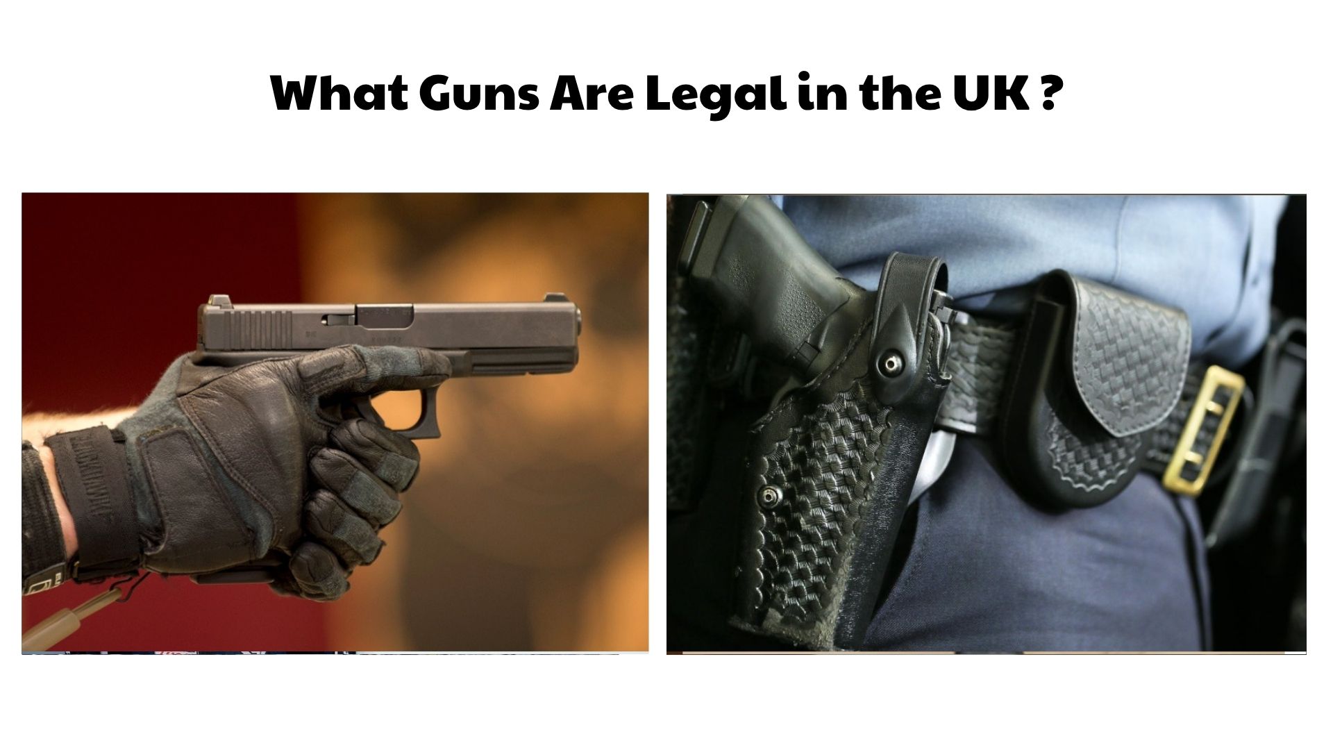 What Guns Are Legal in the UK