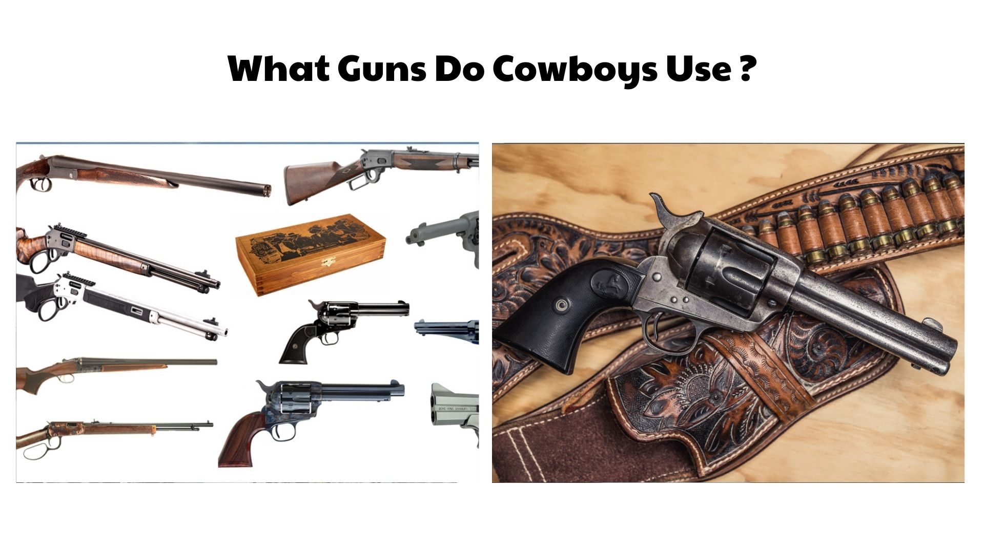 What Guns Do Cowboys Use