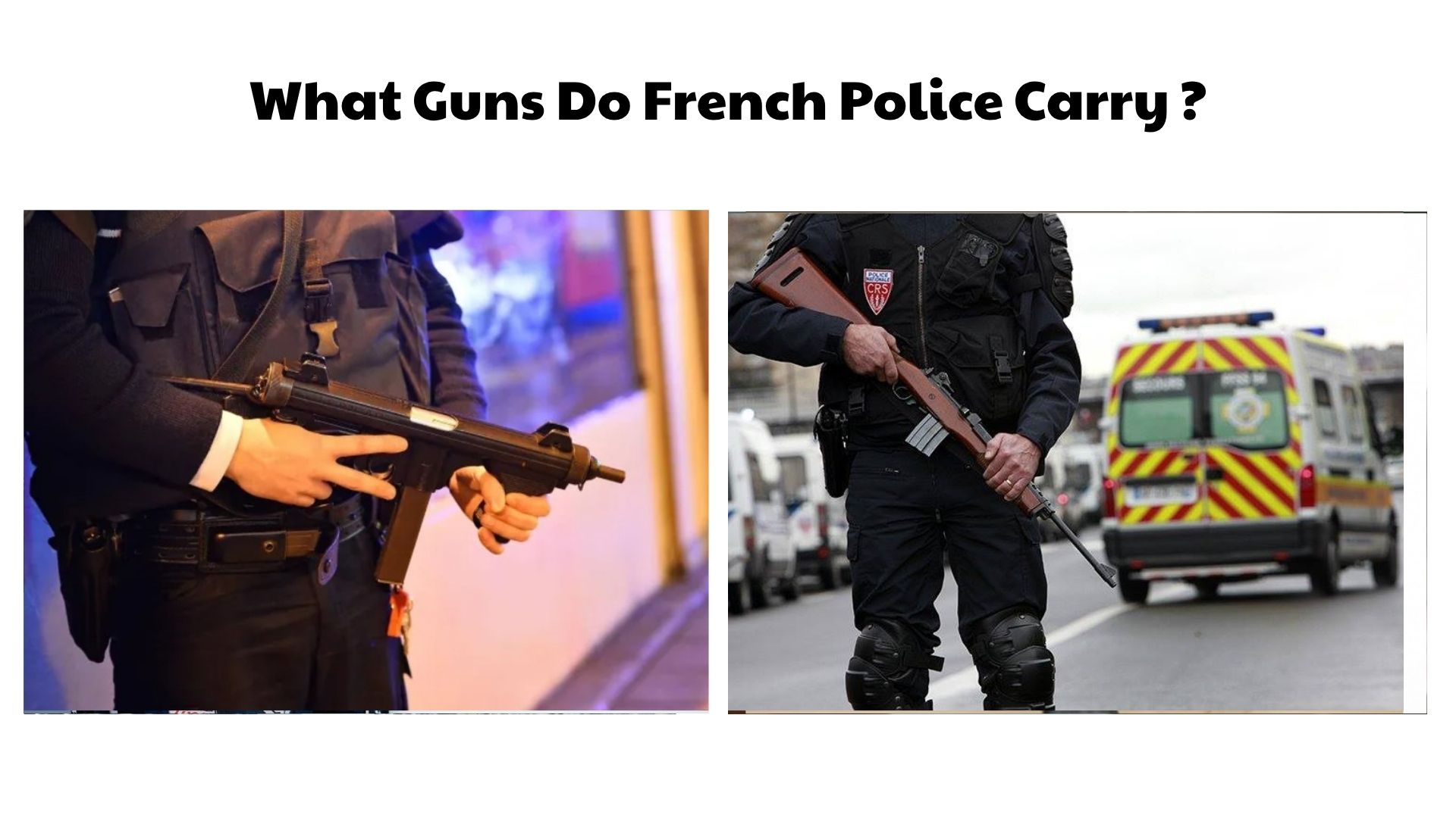 What Guns Do French Police Carry