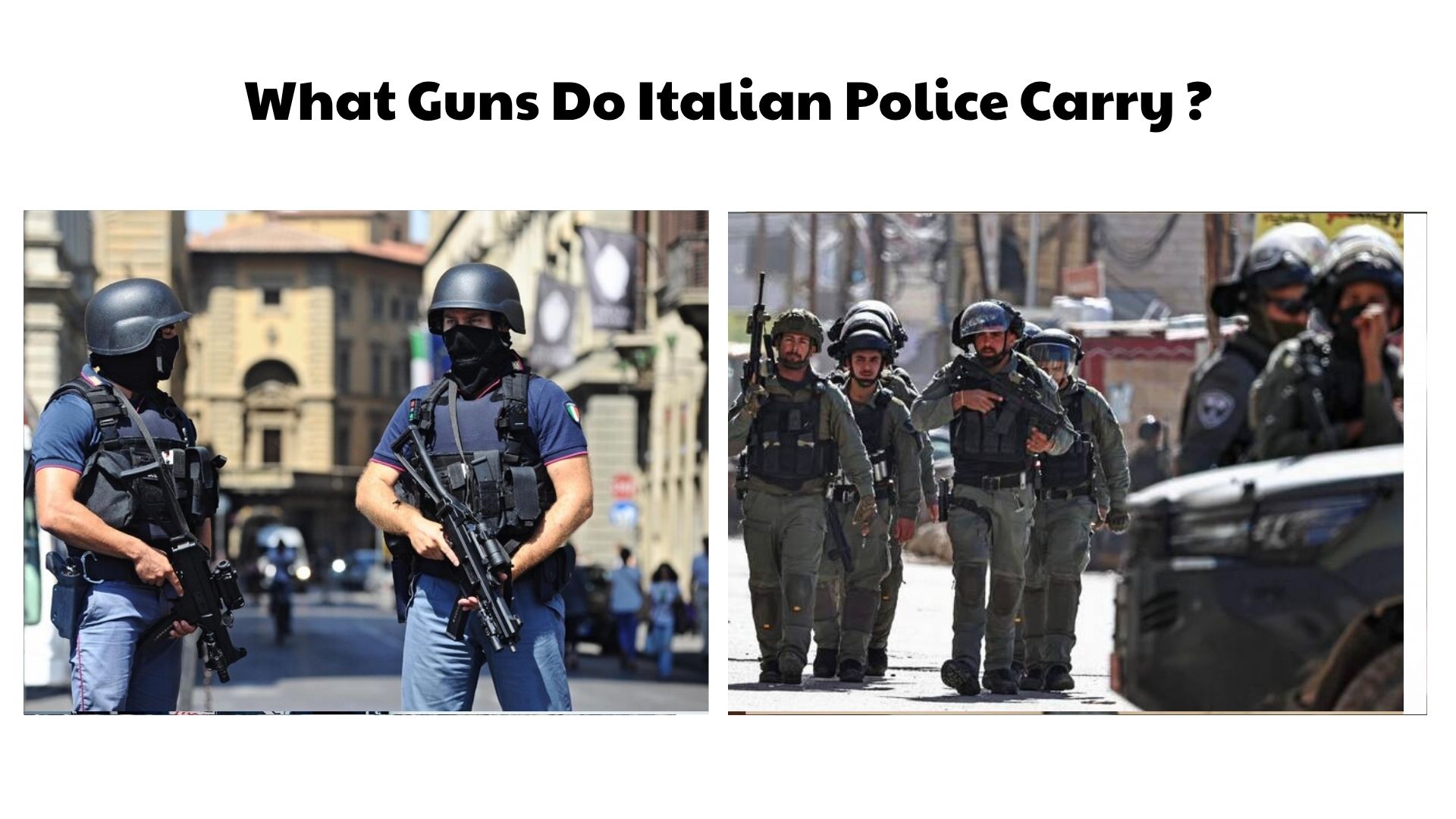 What Guns Do Italian Police Carry