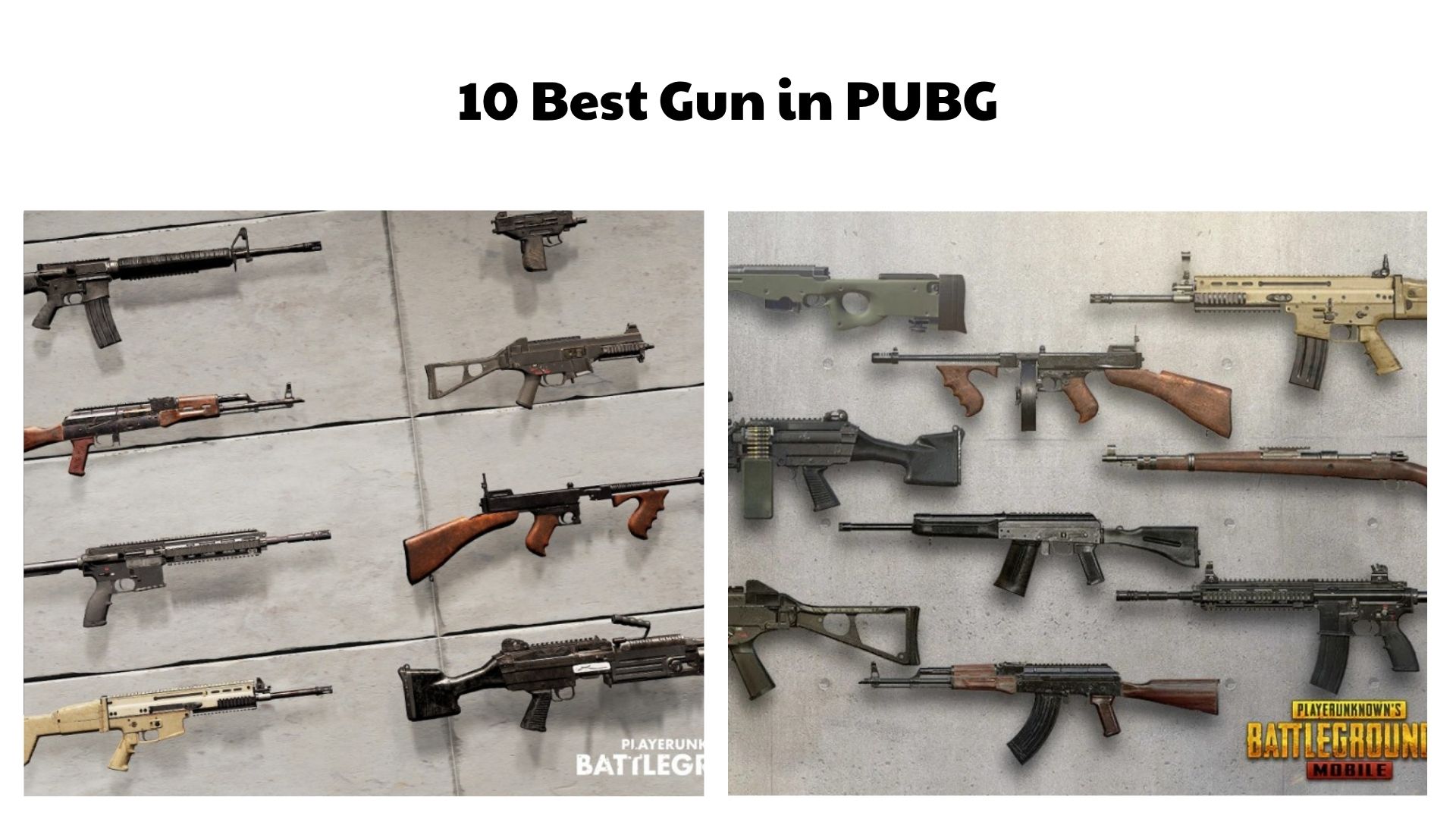 10 Best Gun in PUBG