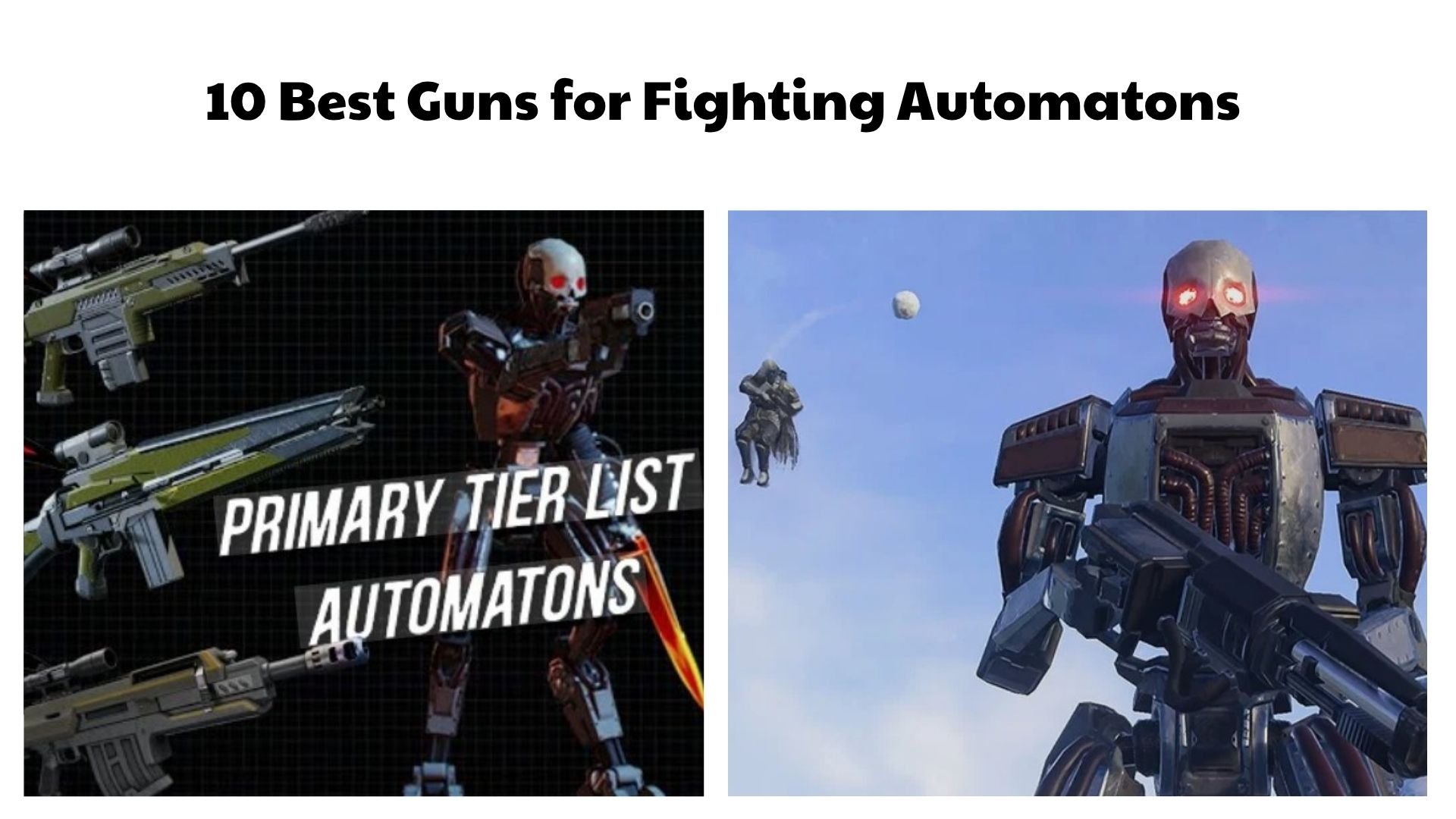 10 Best Guns for Fighting Automatons