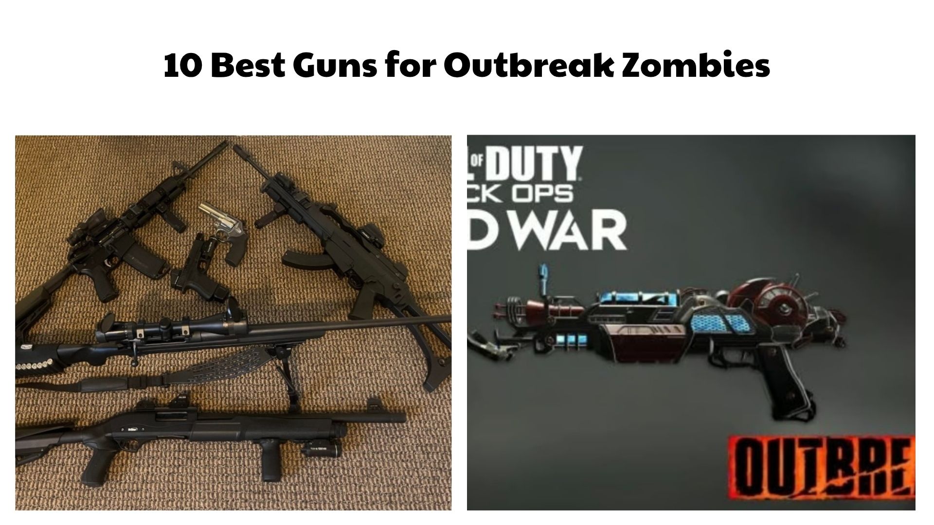 10 Best Guns for Outbreak Zombies