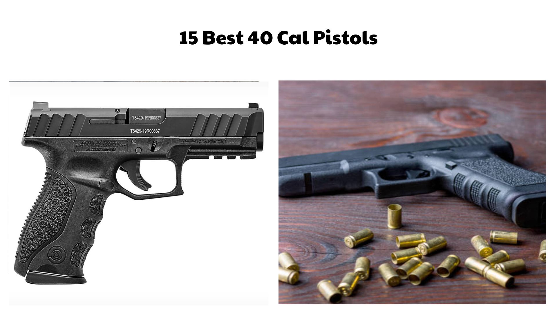 15 Best 40 Cal Pistols