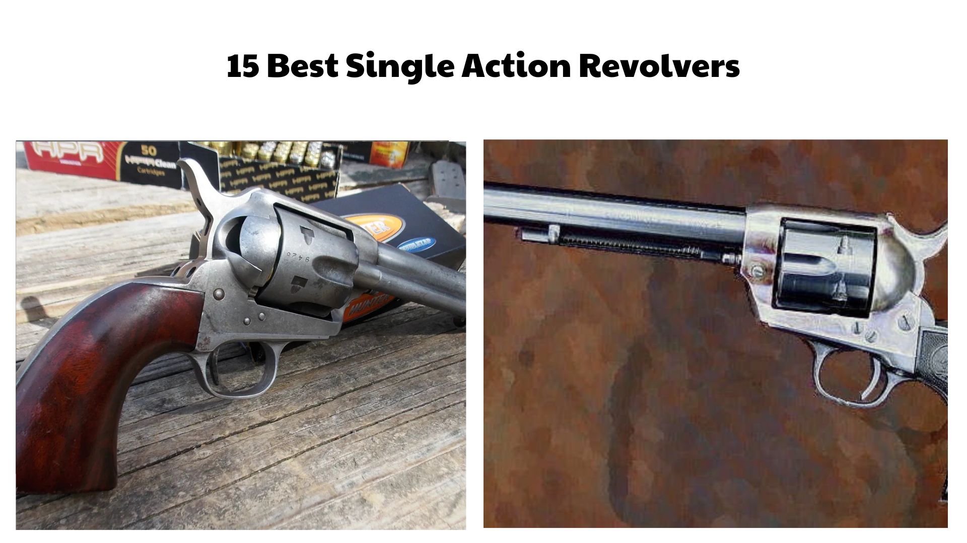 15 Best Single Action Revolvers