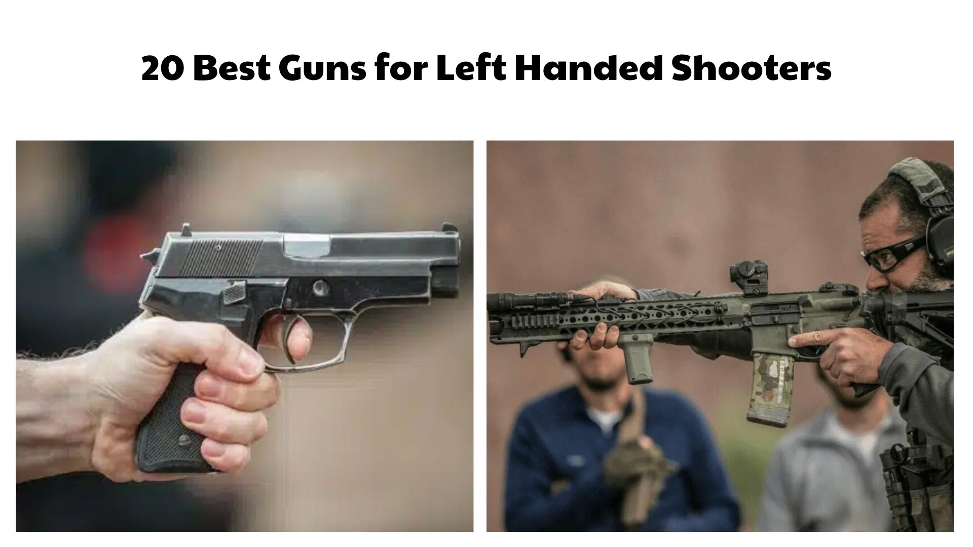 20 Best Guns for Left Handed Shooters