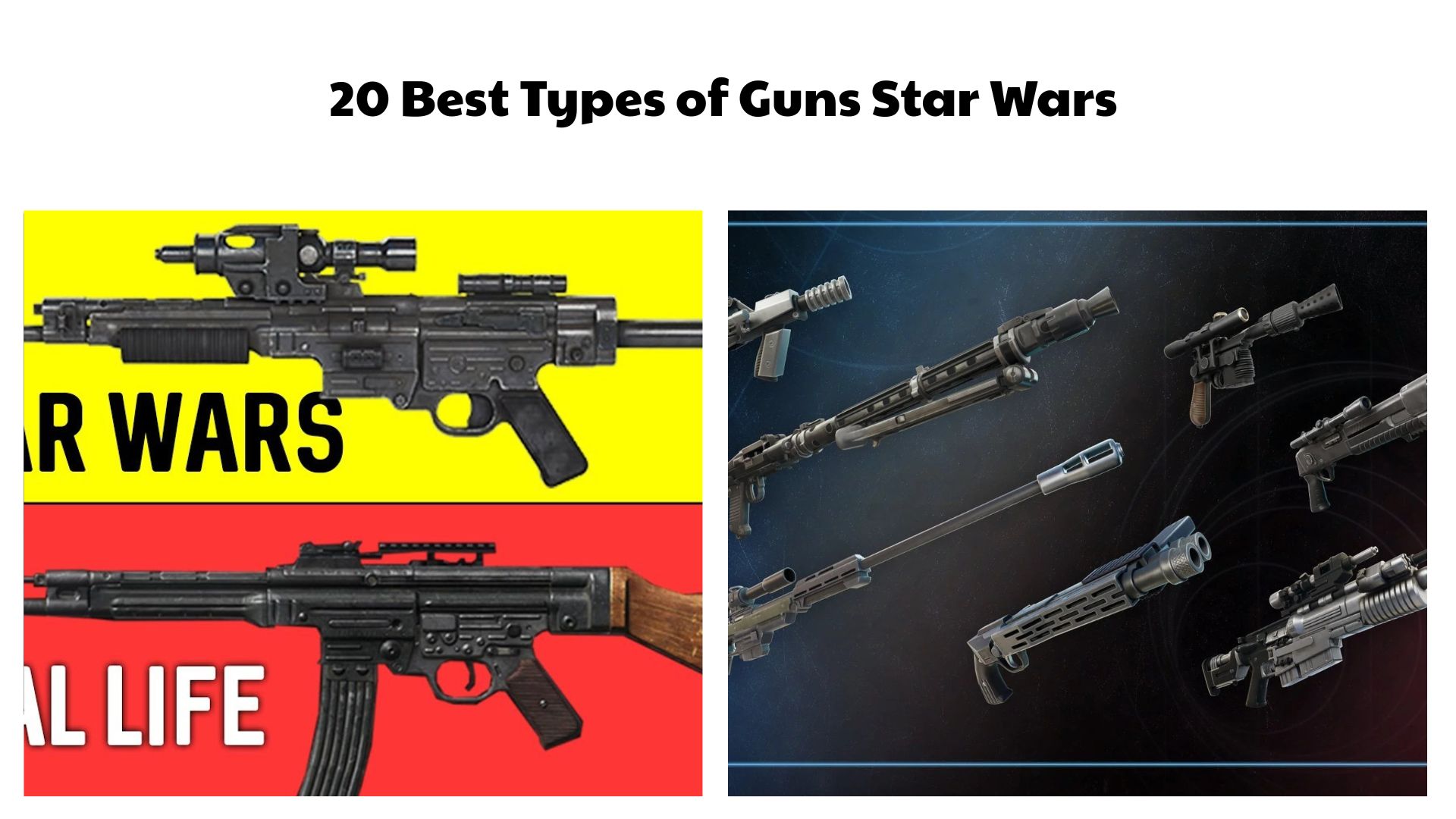 20 Best Types of Guns Star Wars 