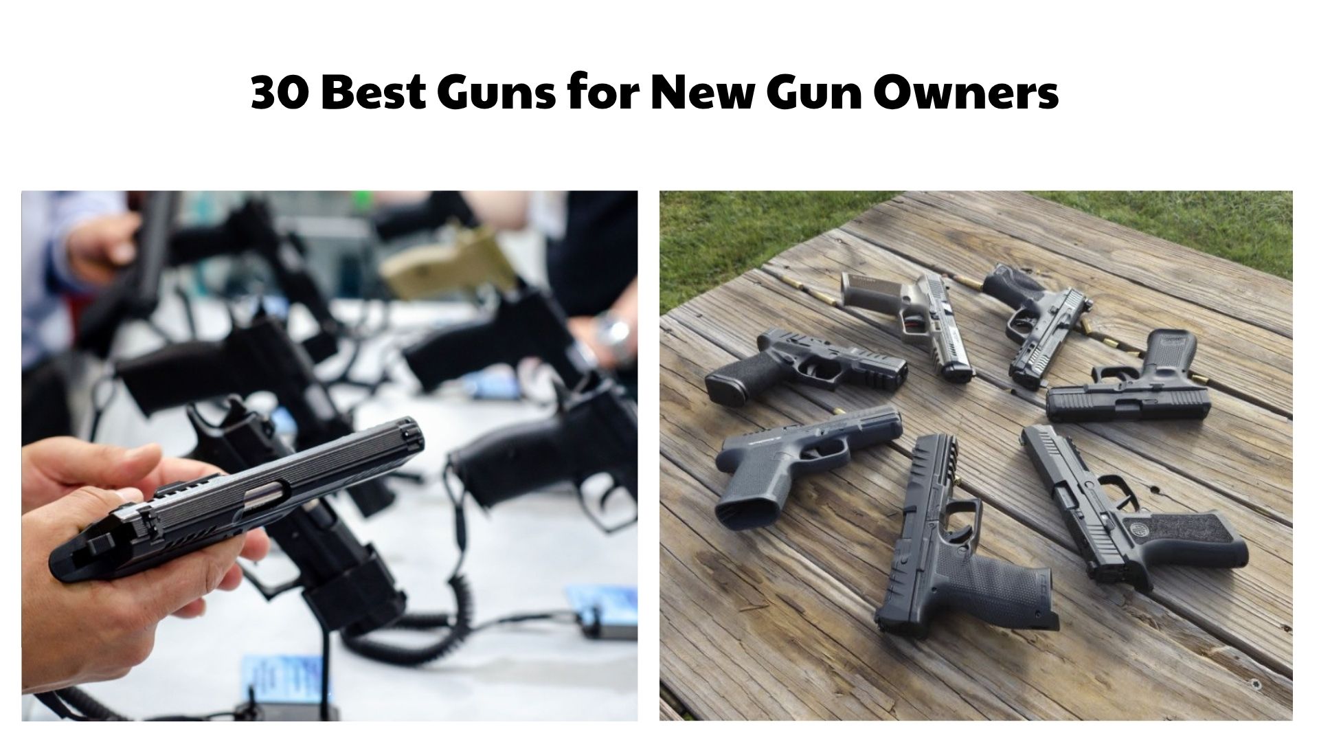 30 Best Guns for New Gun Owners