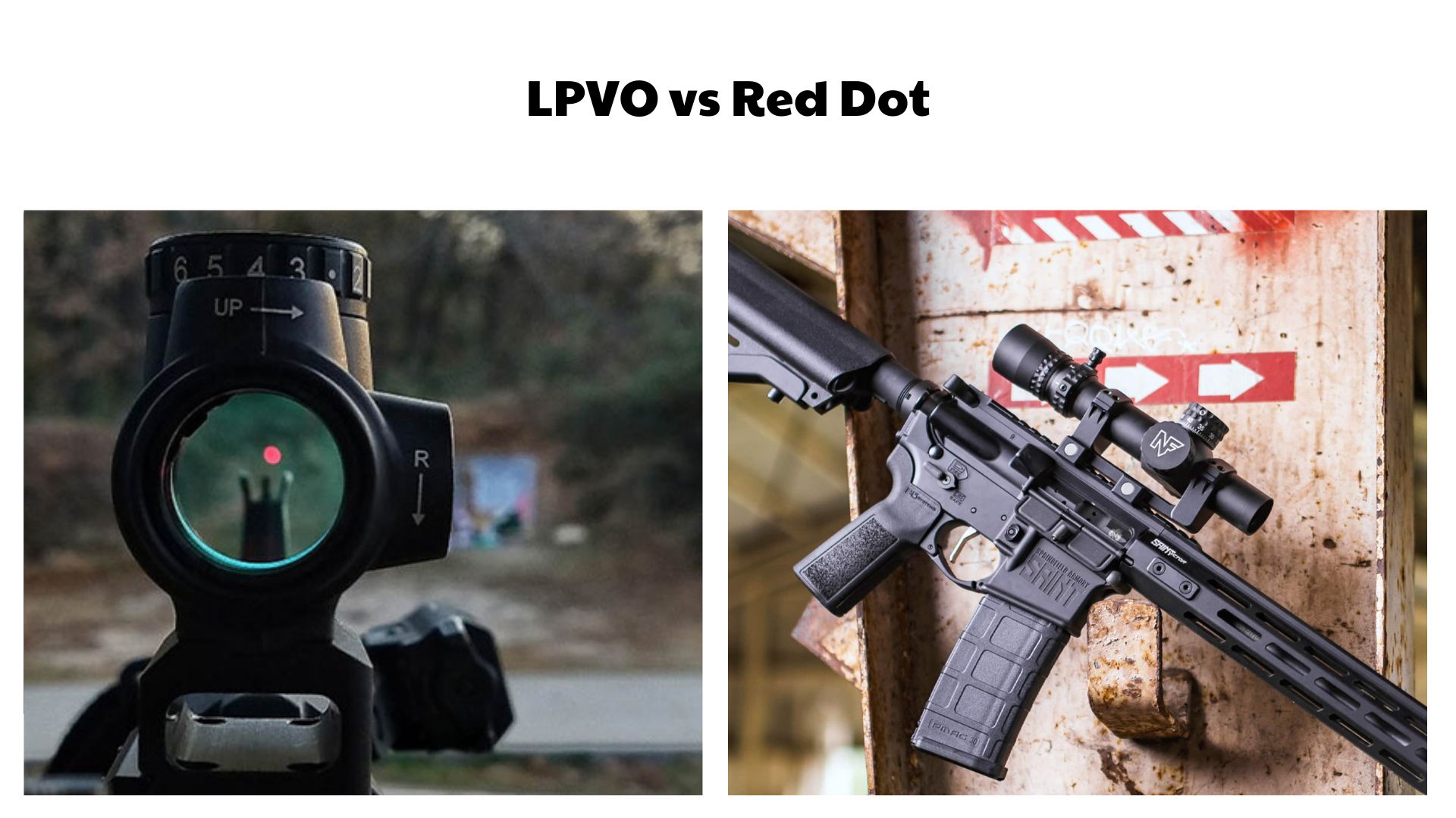 LPVO vs Red Dot