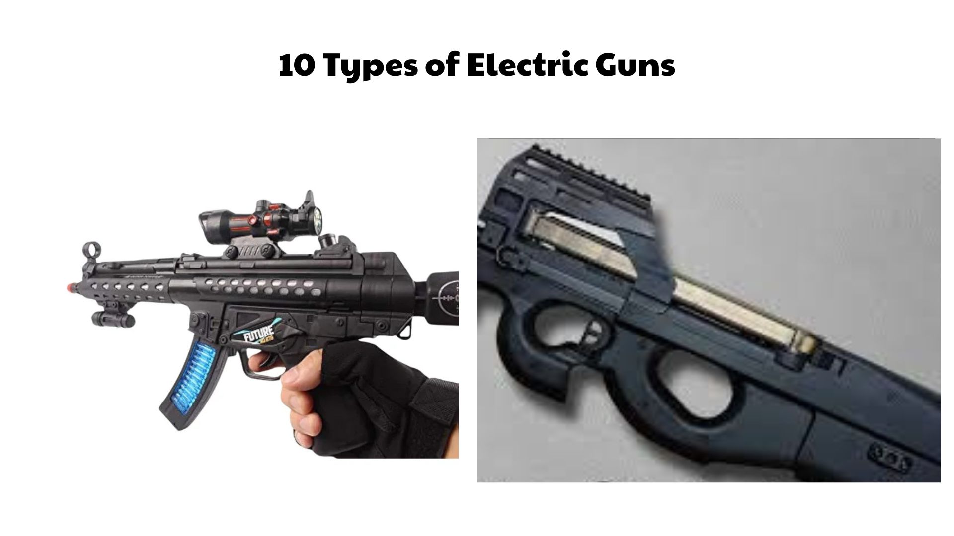 10 Types of Electric Guns