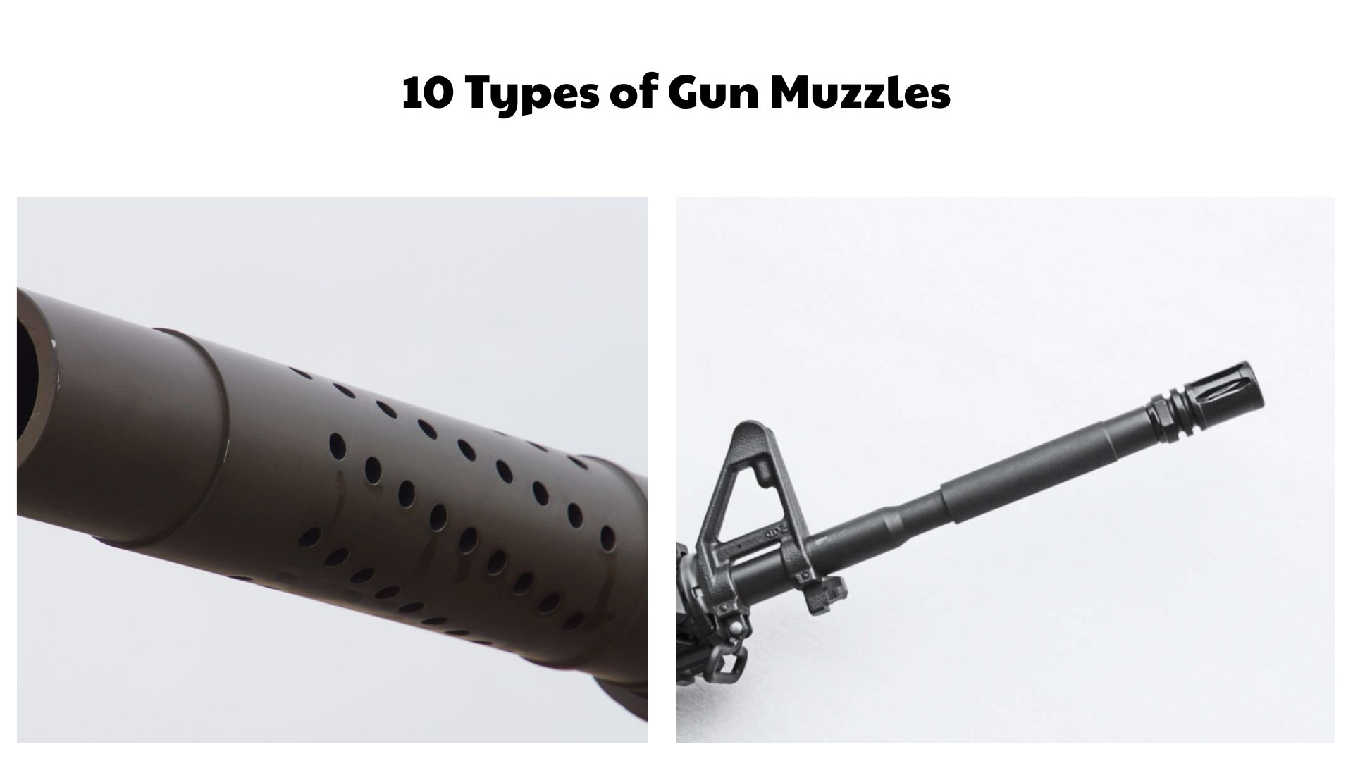 10 Types of Gun Muzzles
