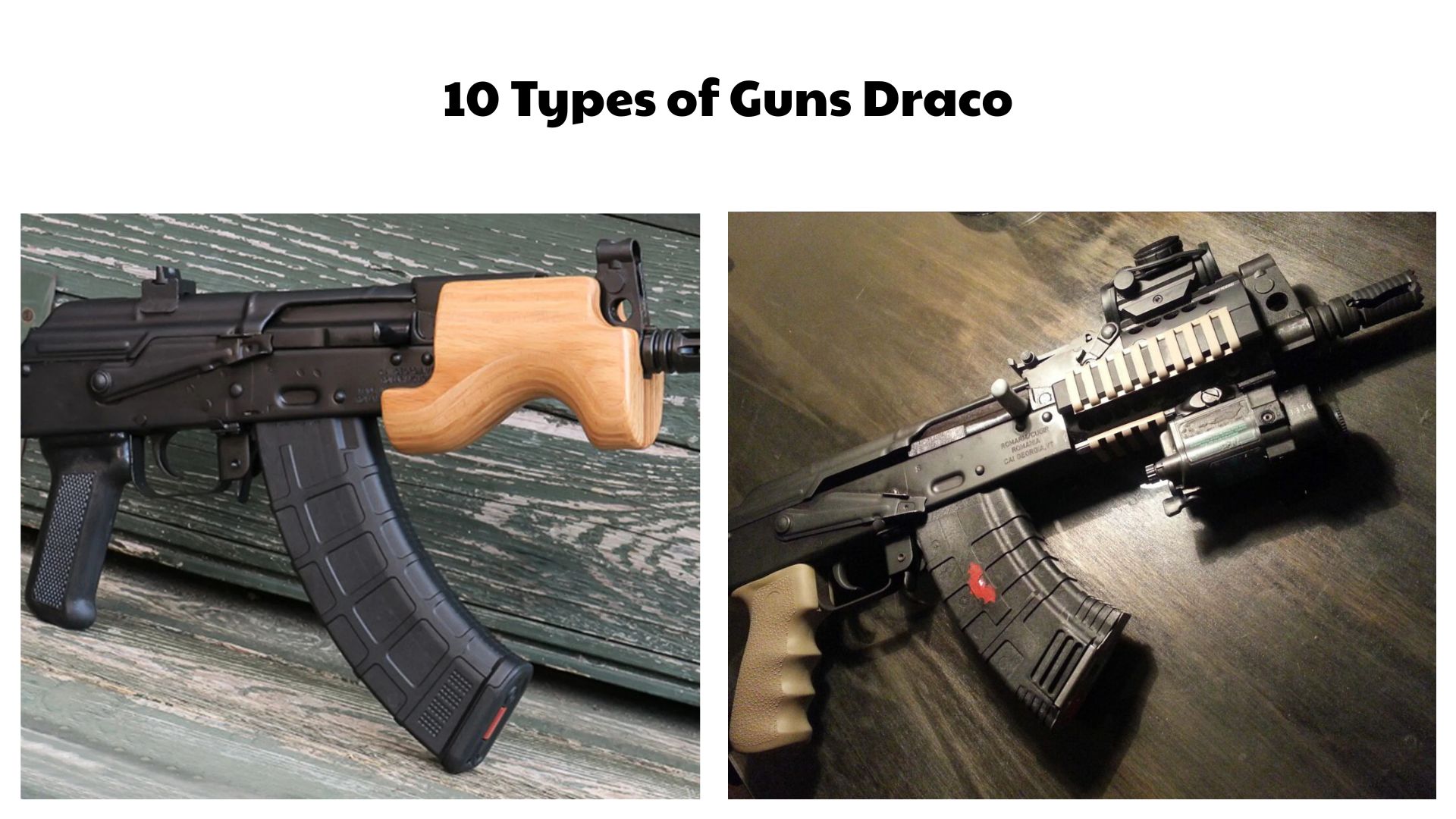 10 Types of Guns Draco