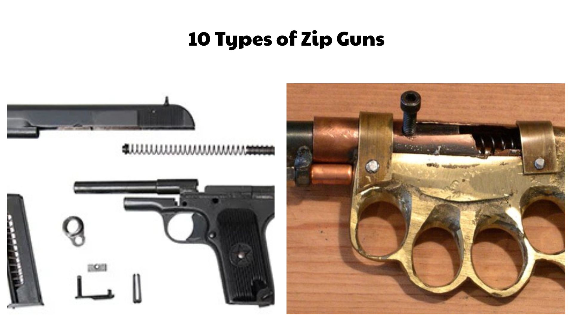 10 Types of Zip Guns
