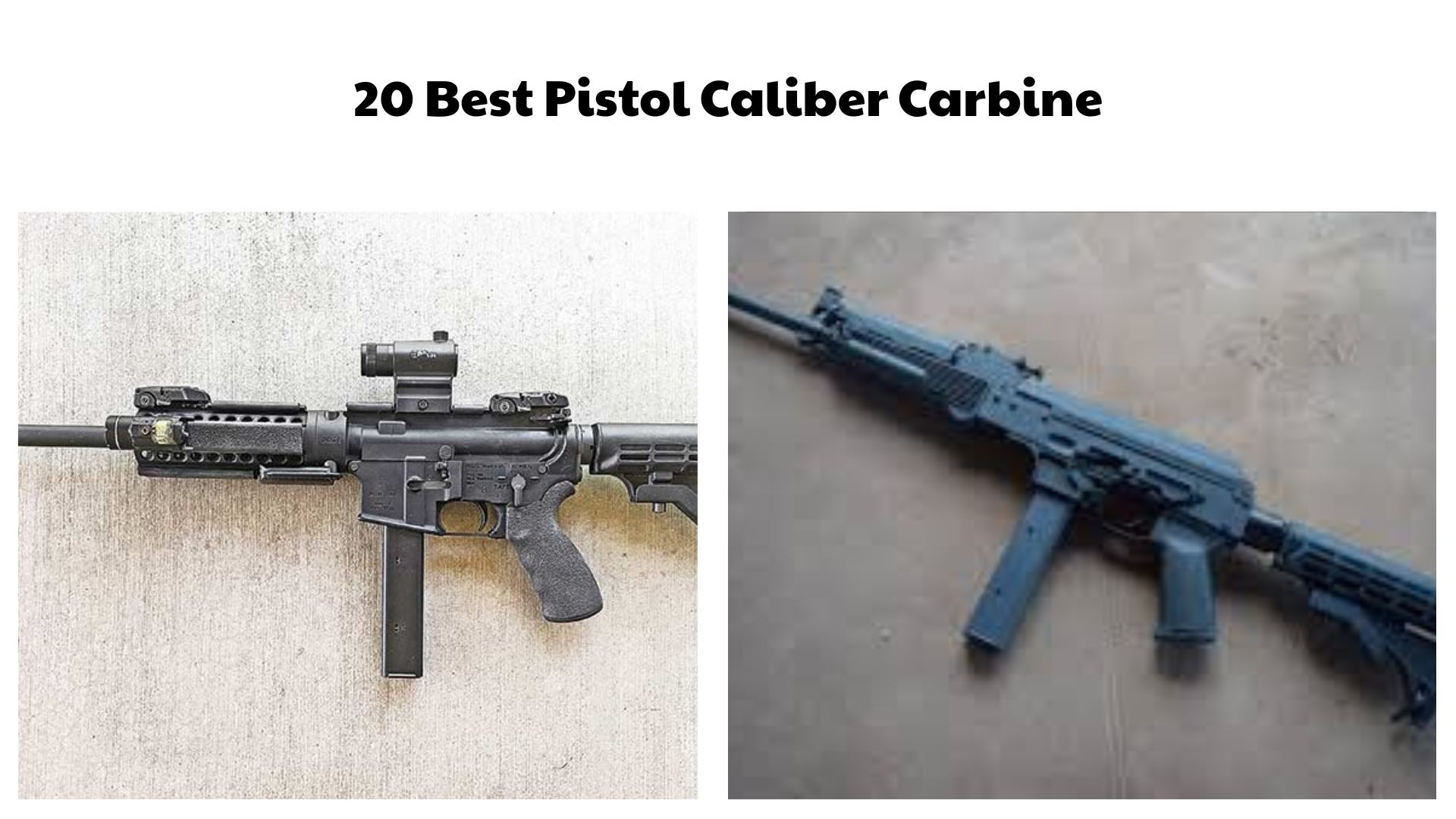 20 Best Pistol Caliber Carbine