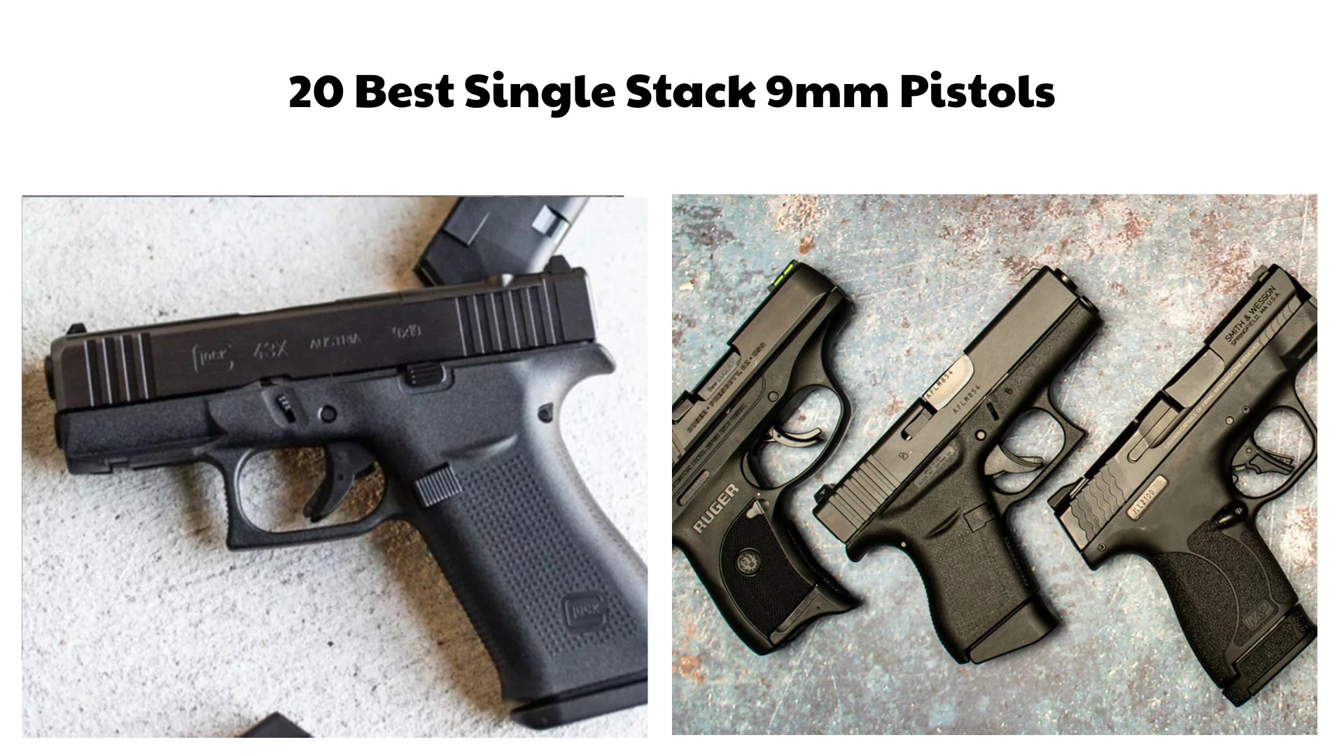 20 Best Single Stack 9mm Pistols