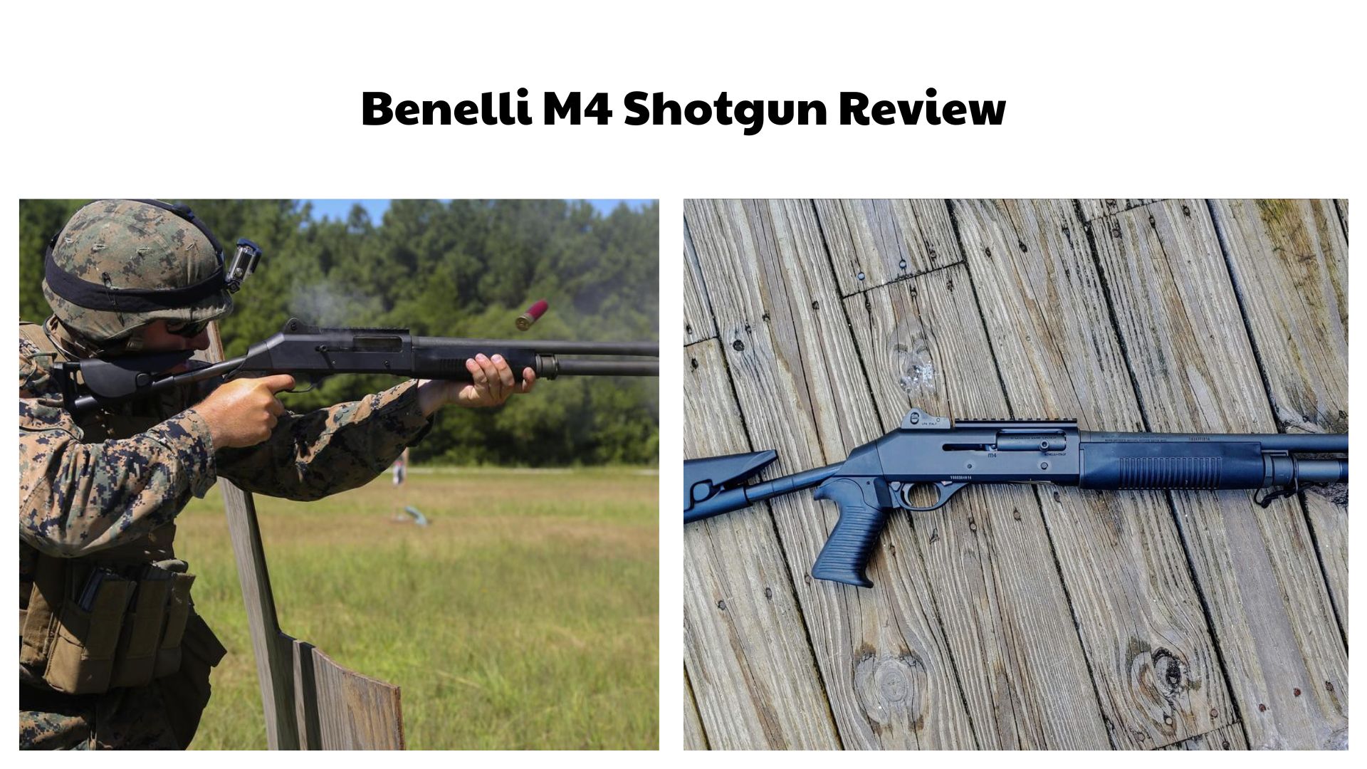 Benelli M4 Shotgun Review