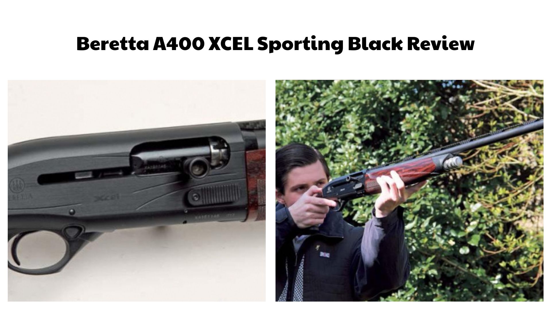 Beretta A400 XCEL Sporting Black Review