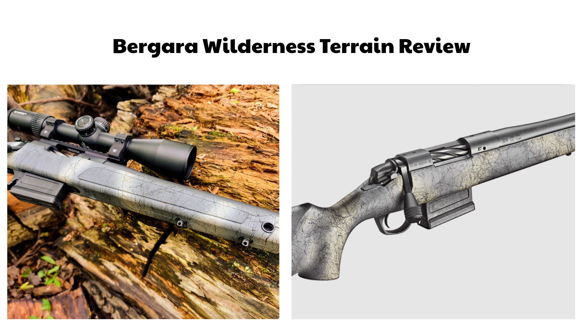 Bergara Wilderness Terrain Review