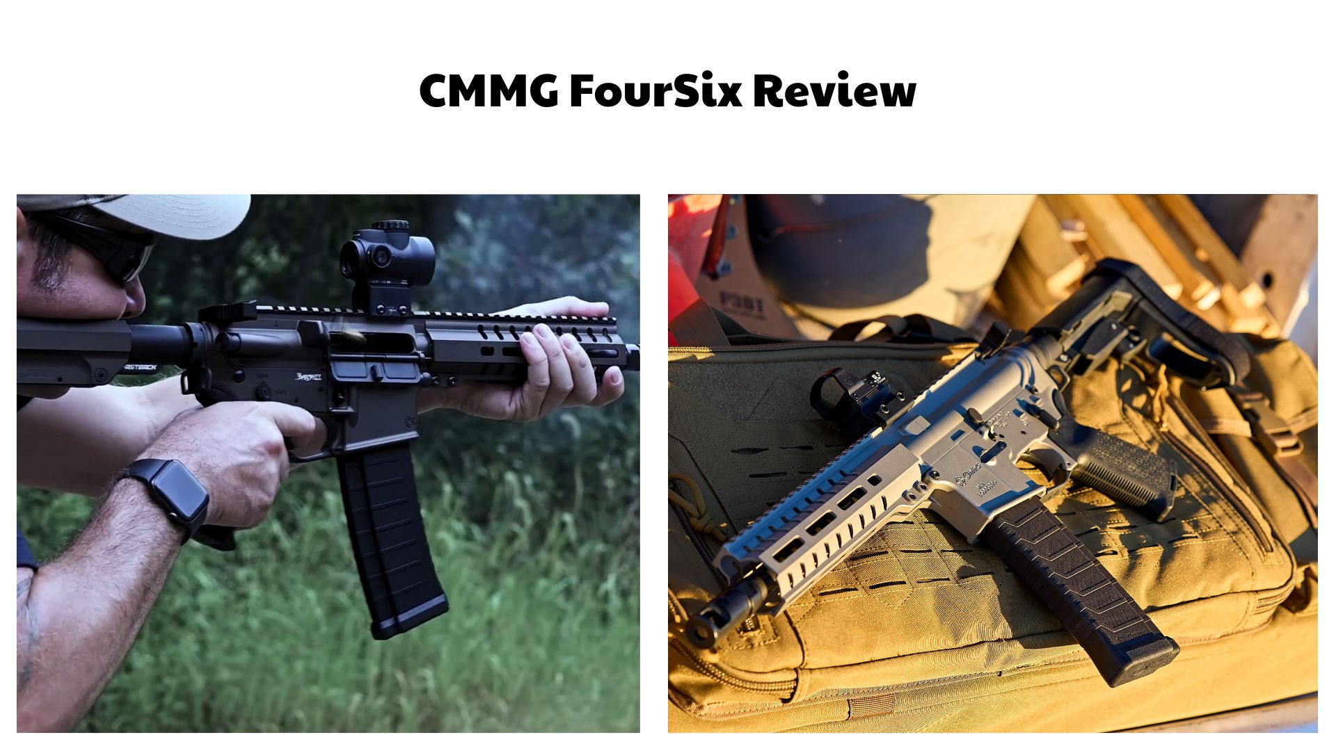 CMMG FourSix Review