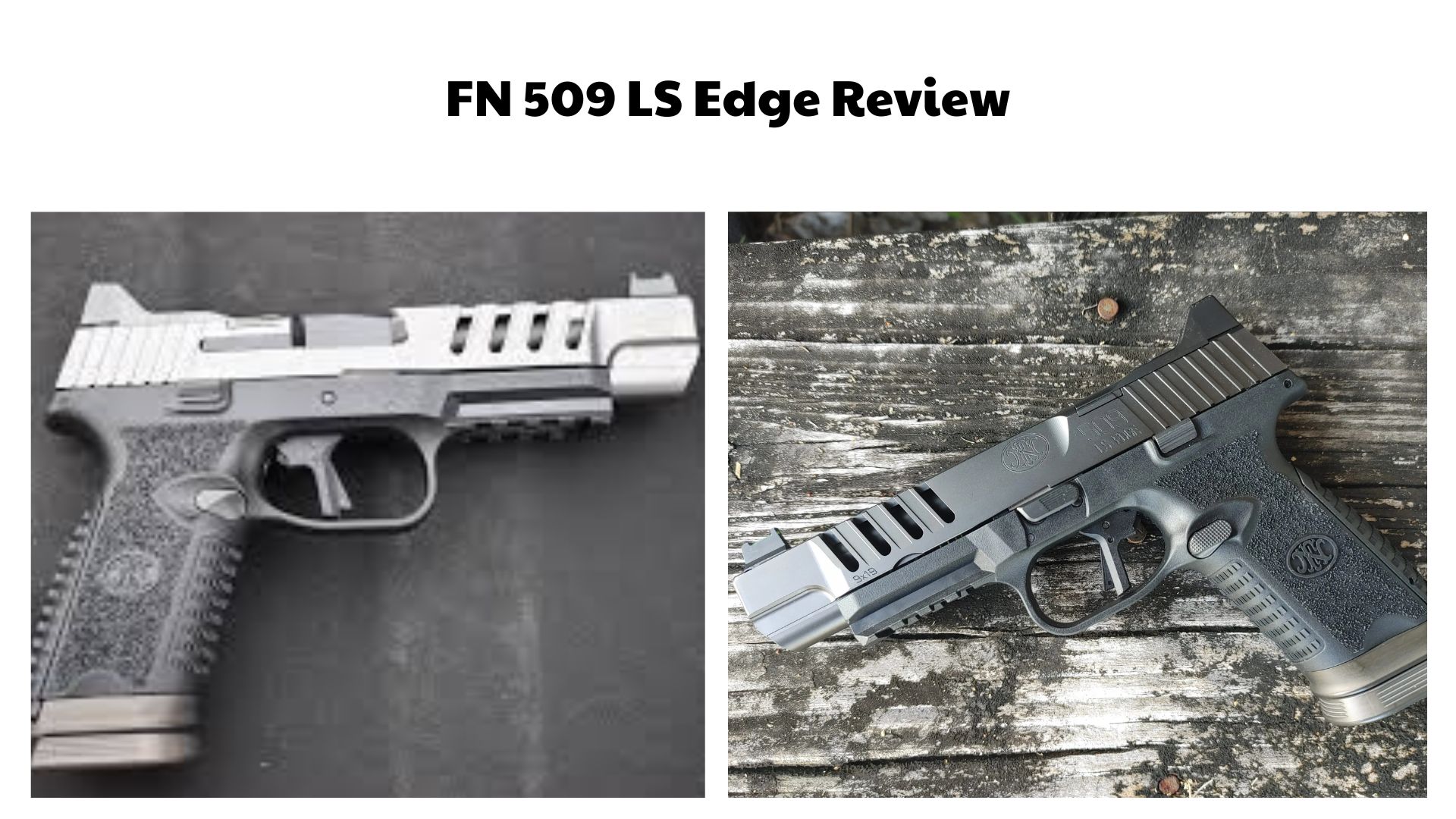 FN 509 LS Edge Review