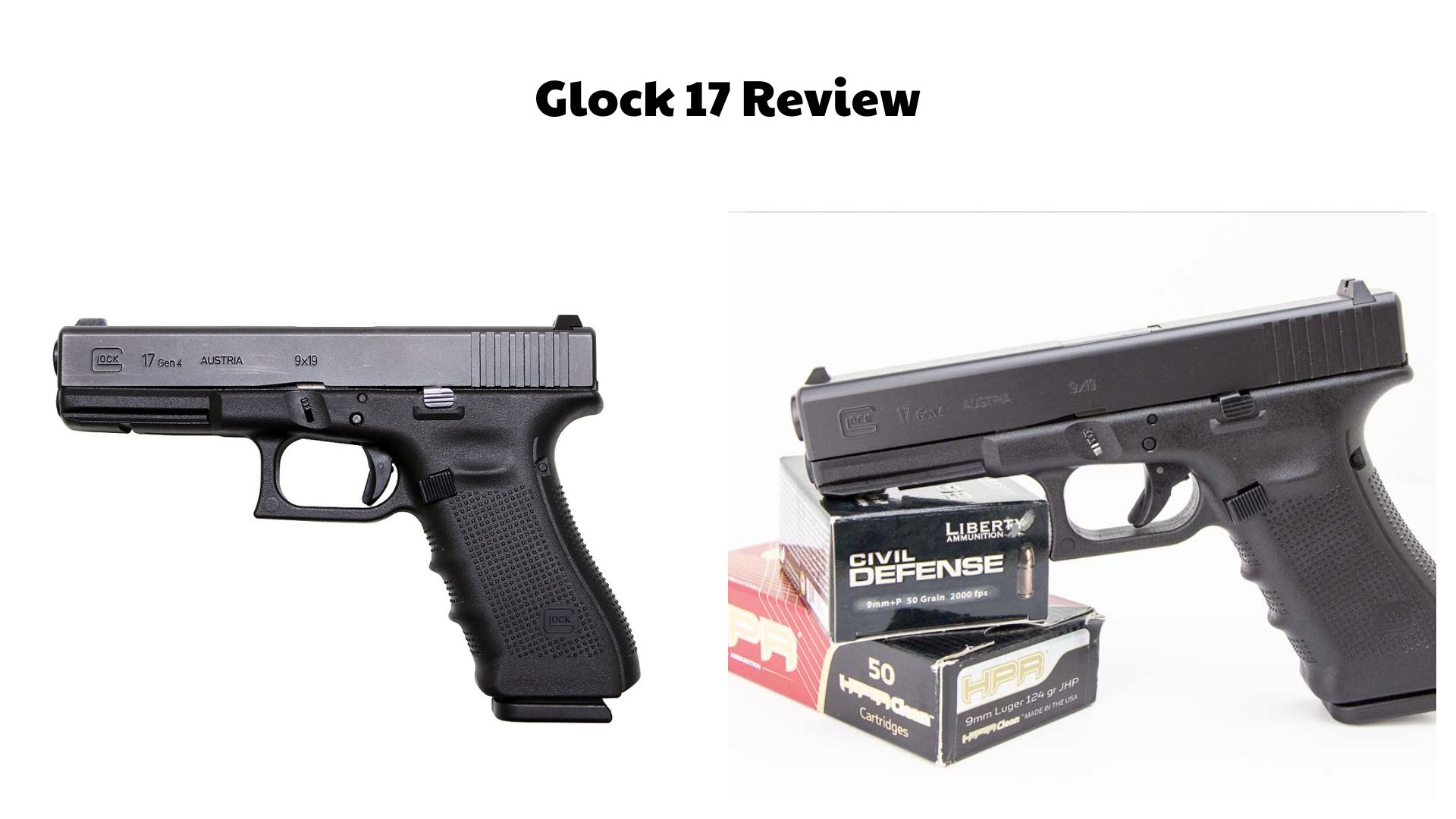 Glock 17 Review