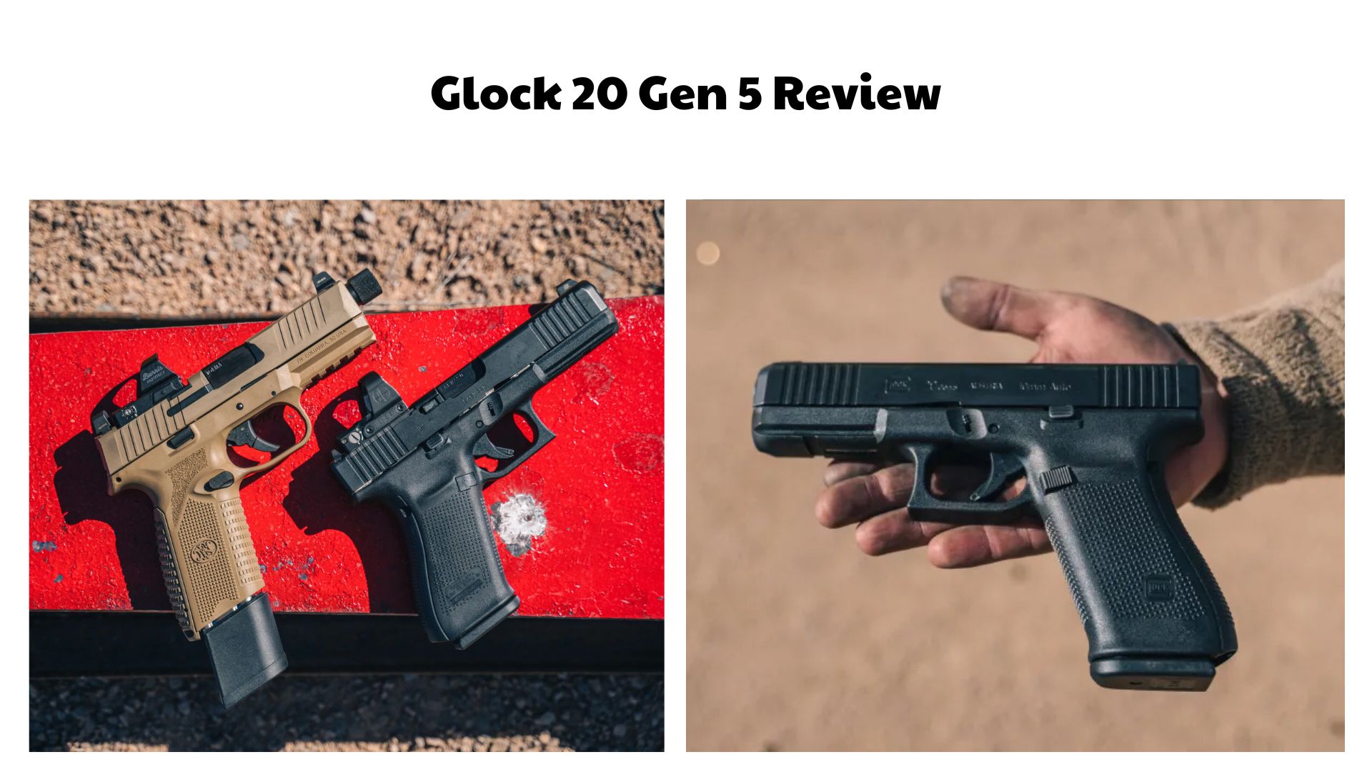 Glock 20 Gen 5 Review