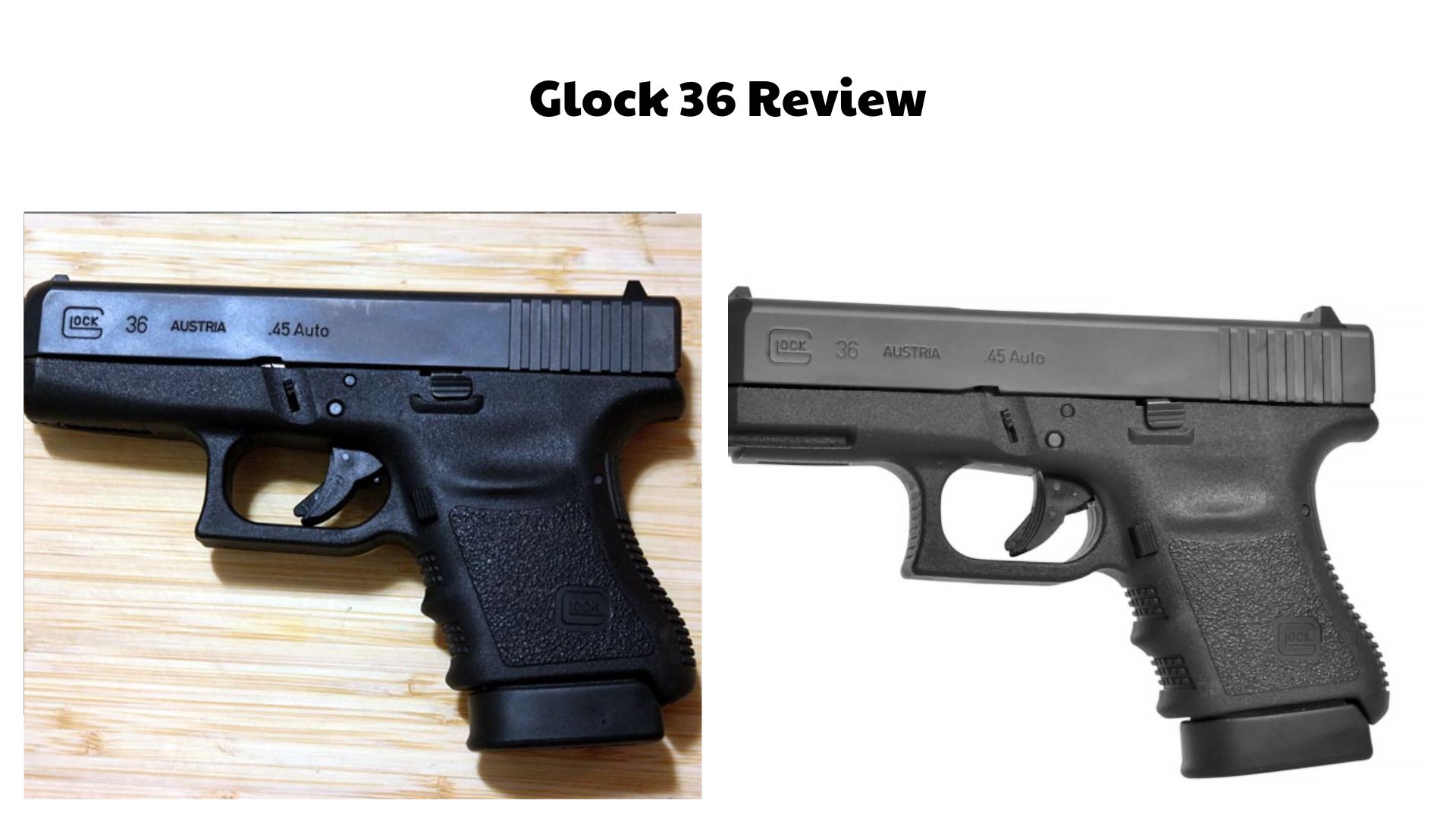 Glock 36 Review