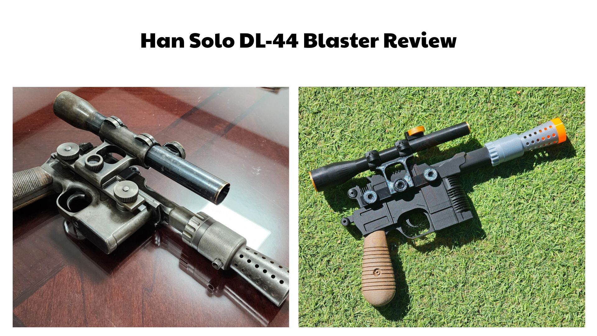 Han Solo DL-44 Blaster Review