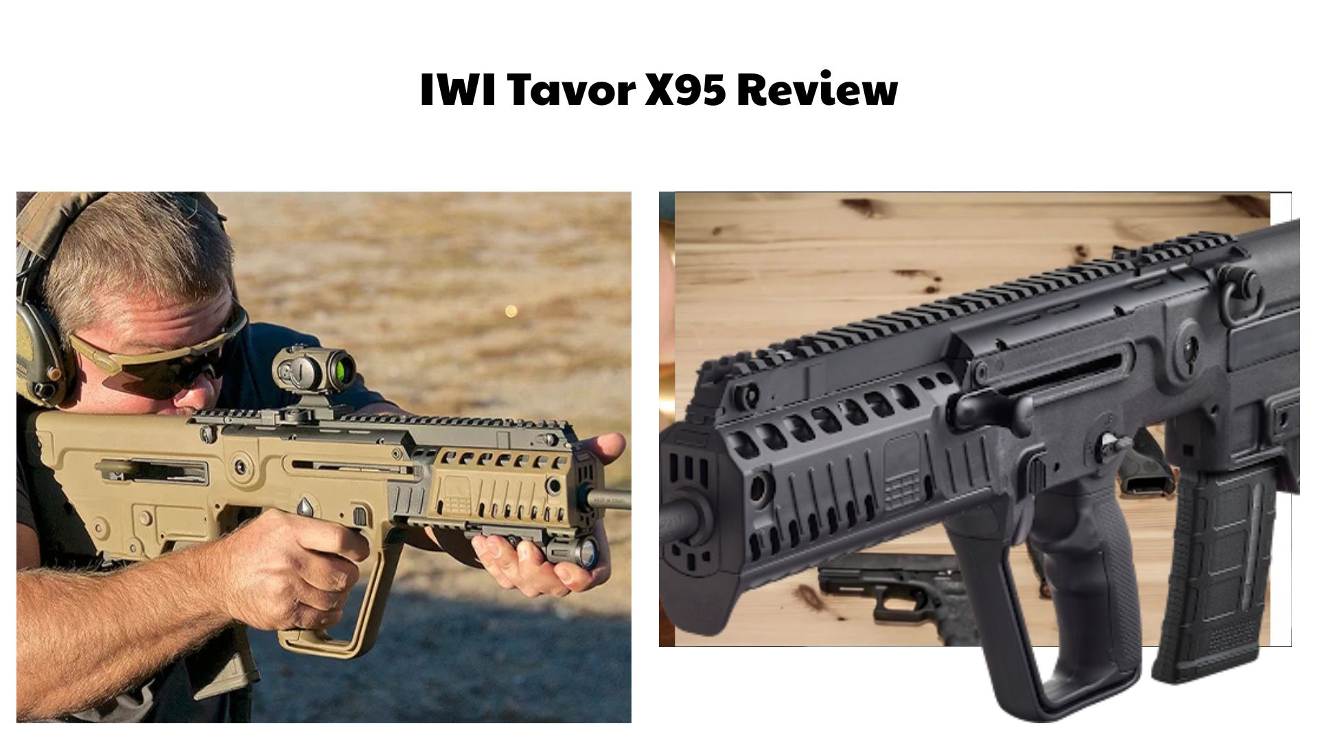 IWI Tavor X95 Review