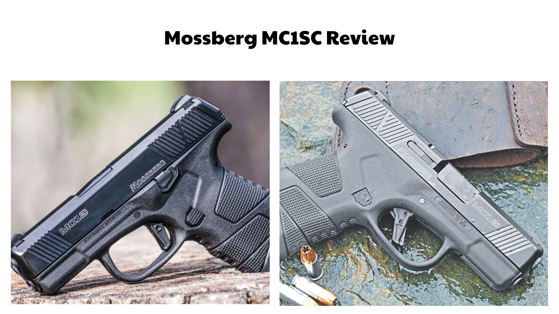 Mossberg MC1SC Review