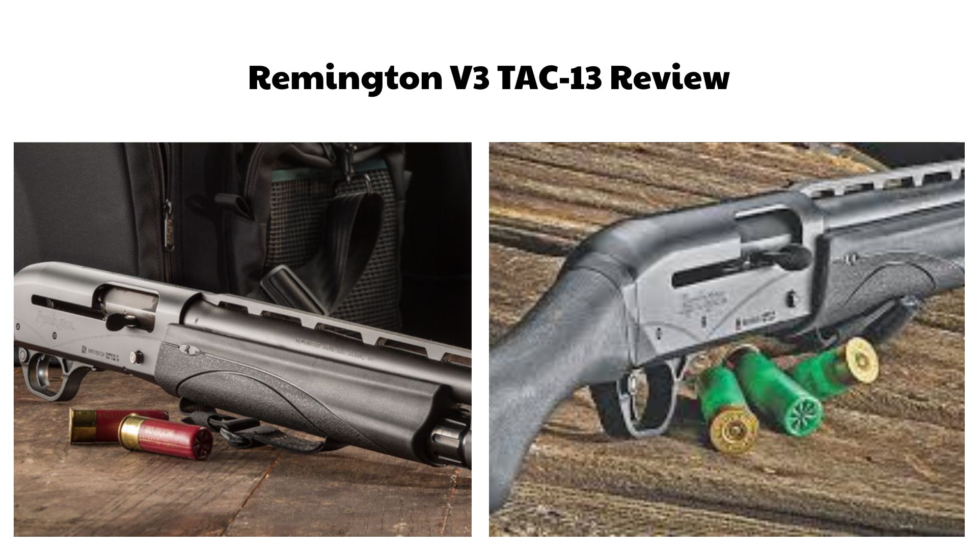 Remington V3 TAC-13 Review
