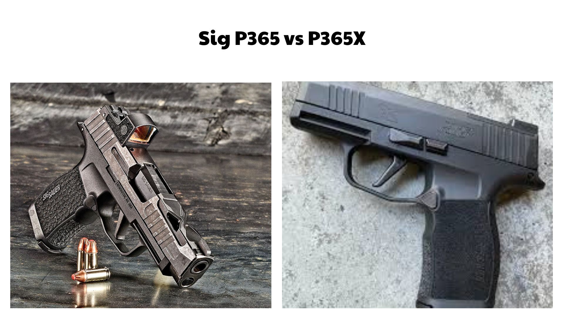 Sig P365 vs P365X