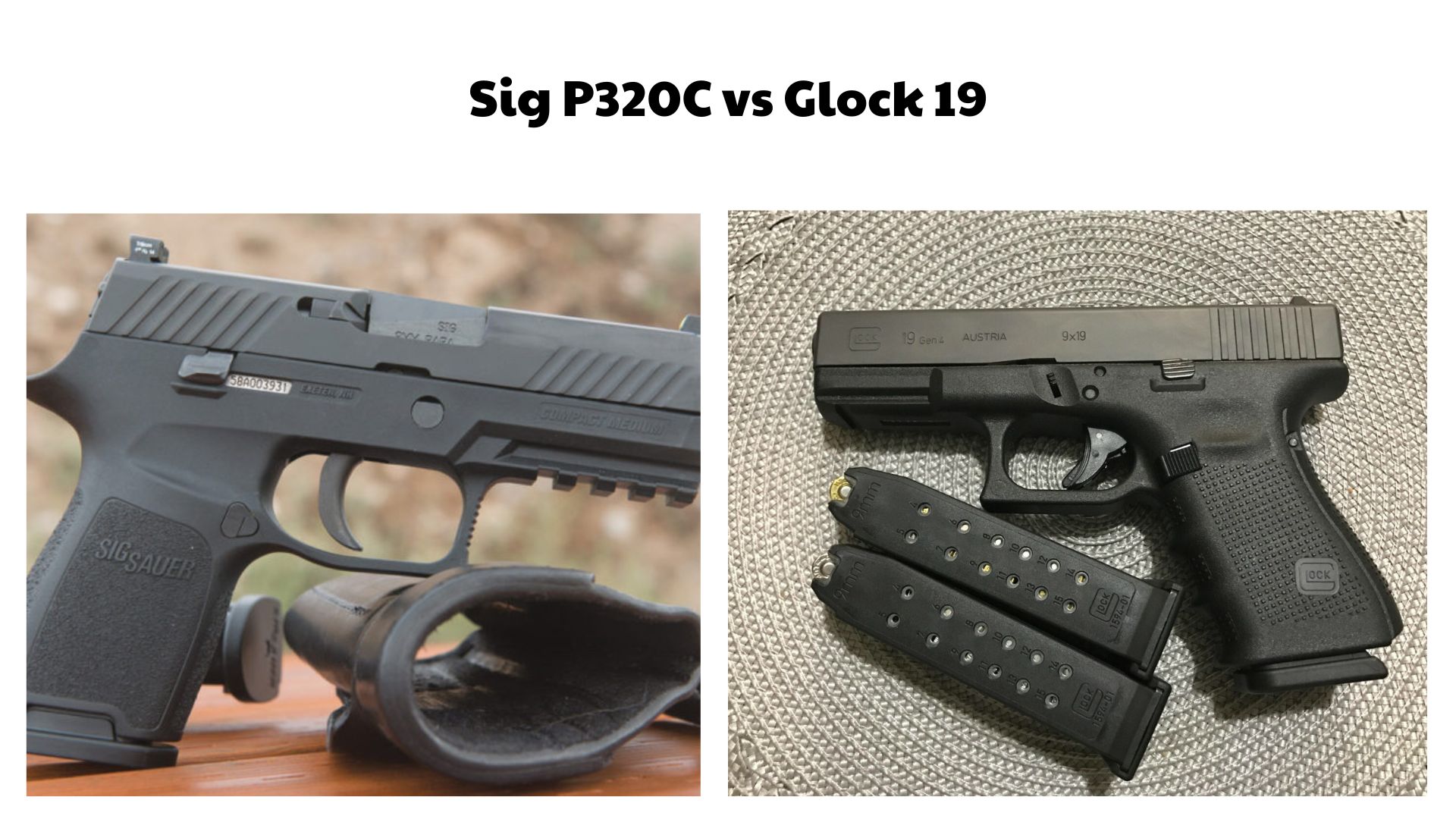 Sig P320C vs Glock 19
