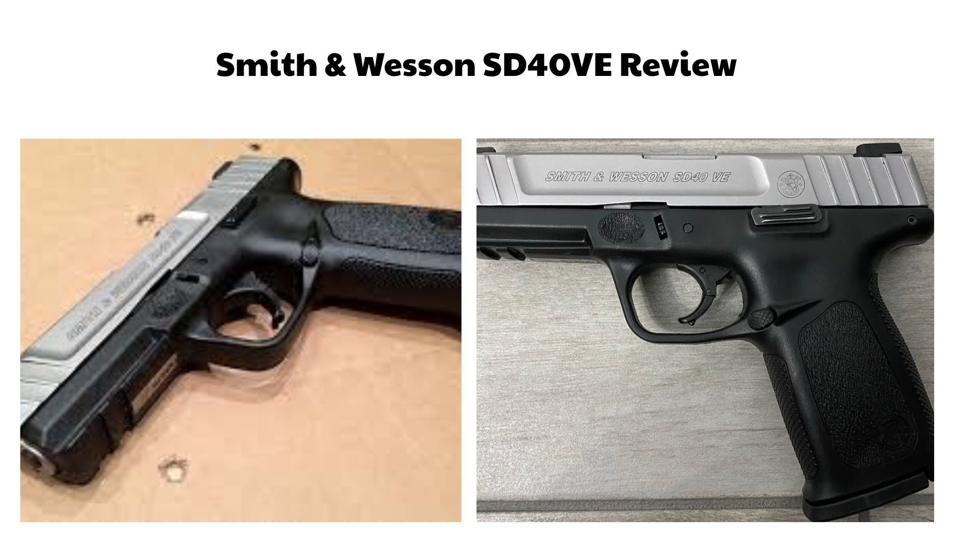 Smith & Wesson SD40VE Review