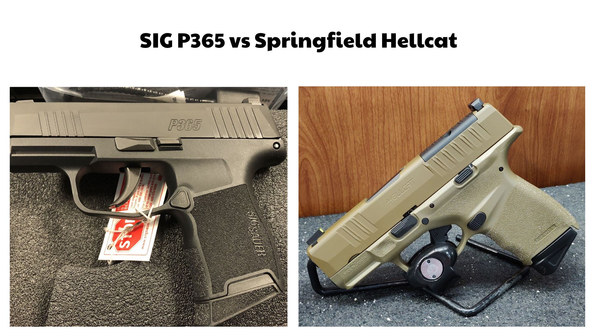 SIG P365 vs Springfield Hellcat