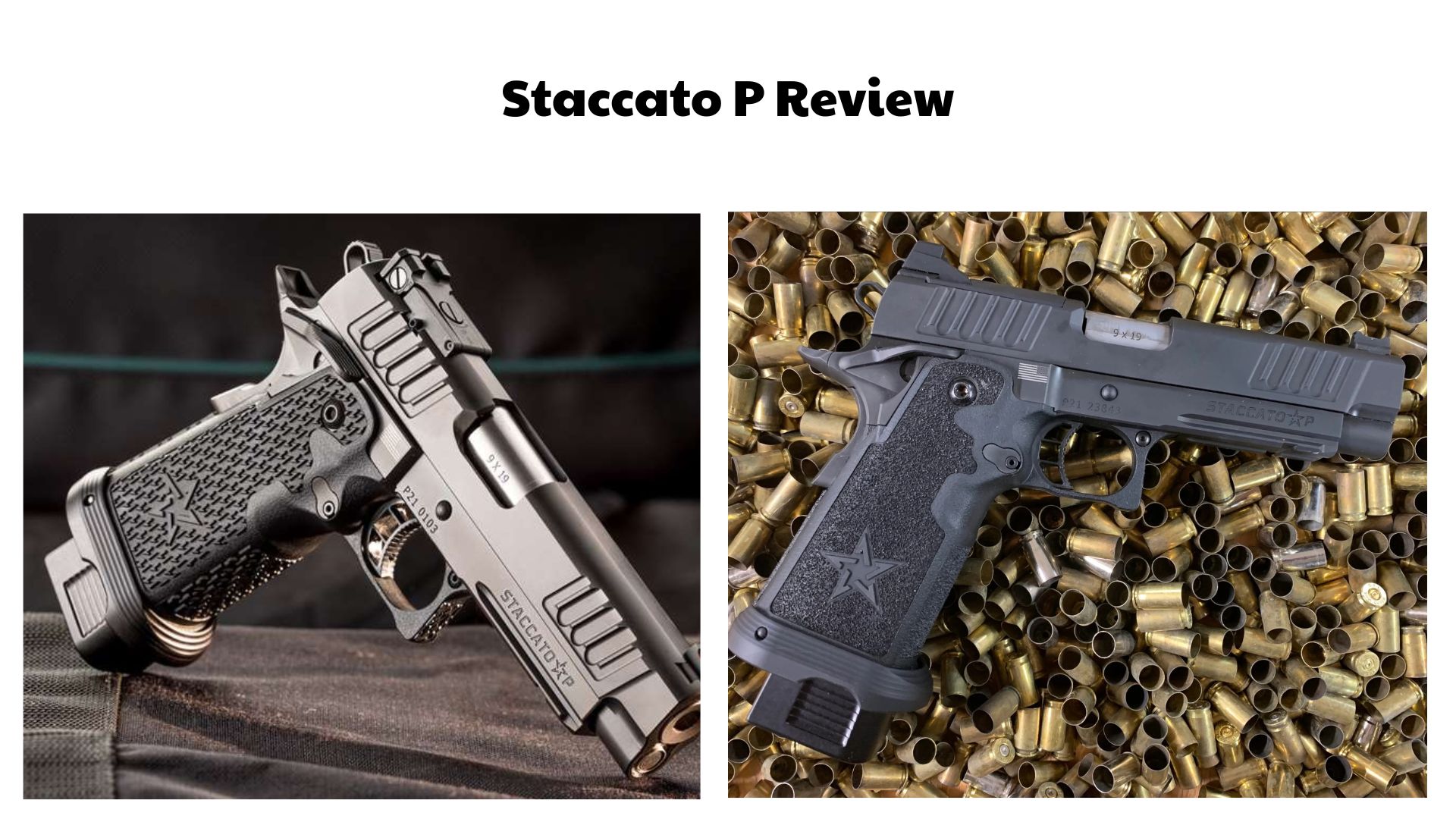 Staccato P Review
