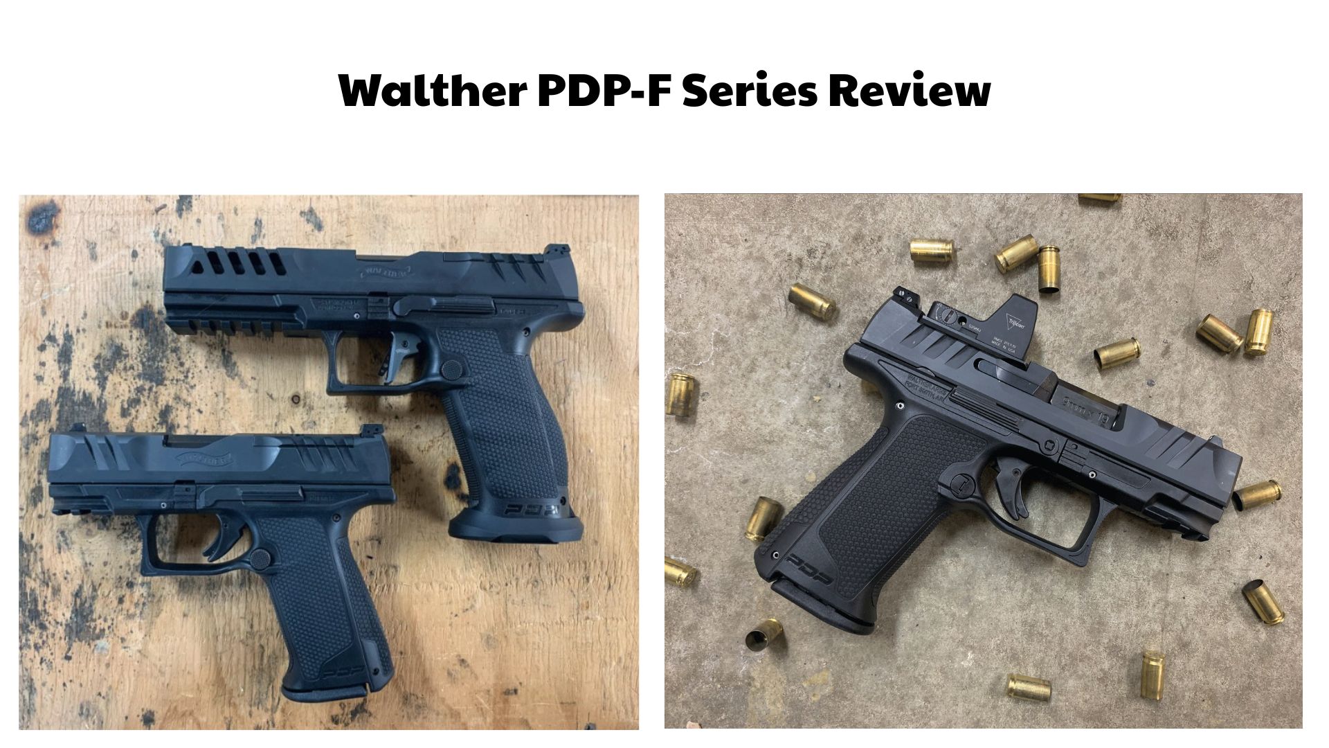 Walther PDP-F Series Review