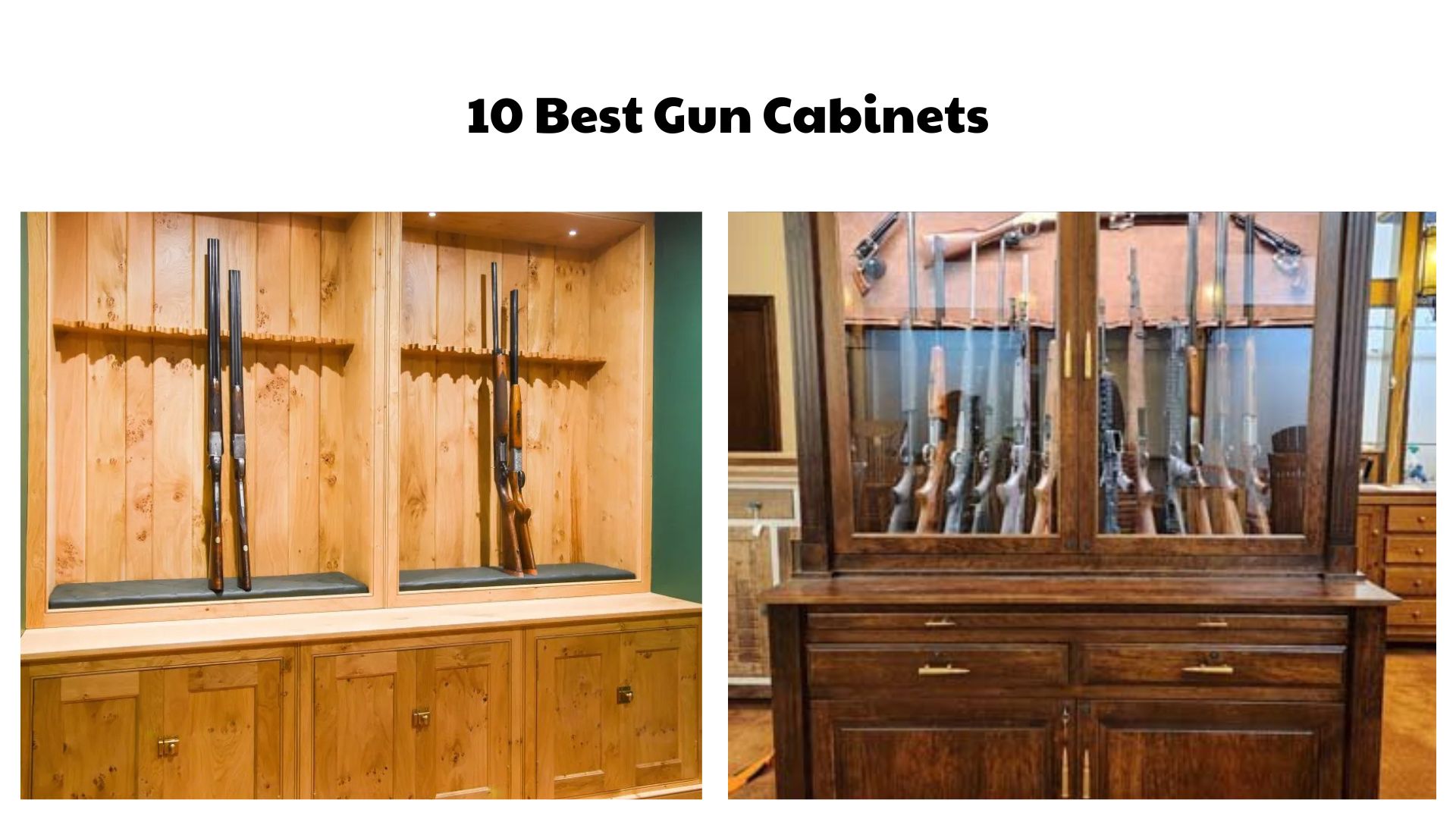 10 Best Gun Cabinets