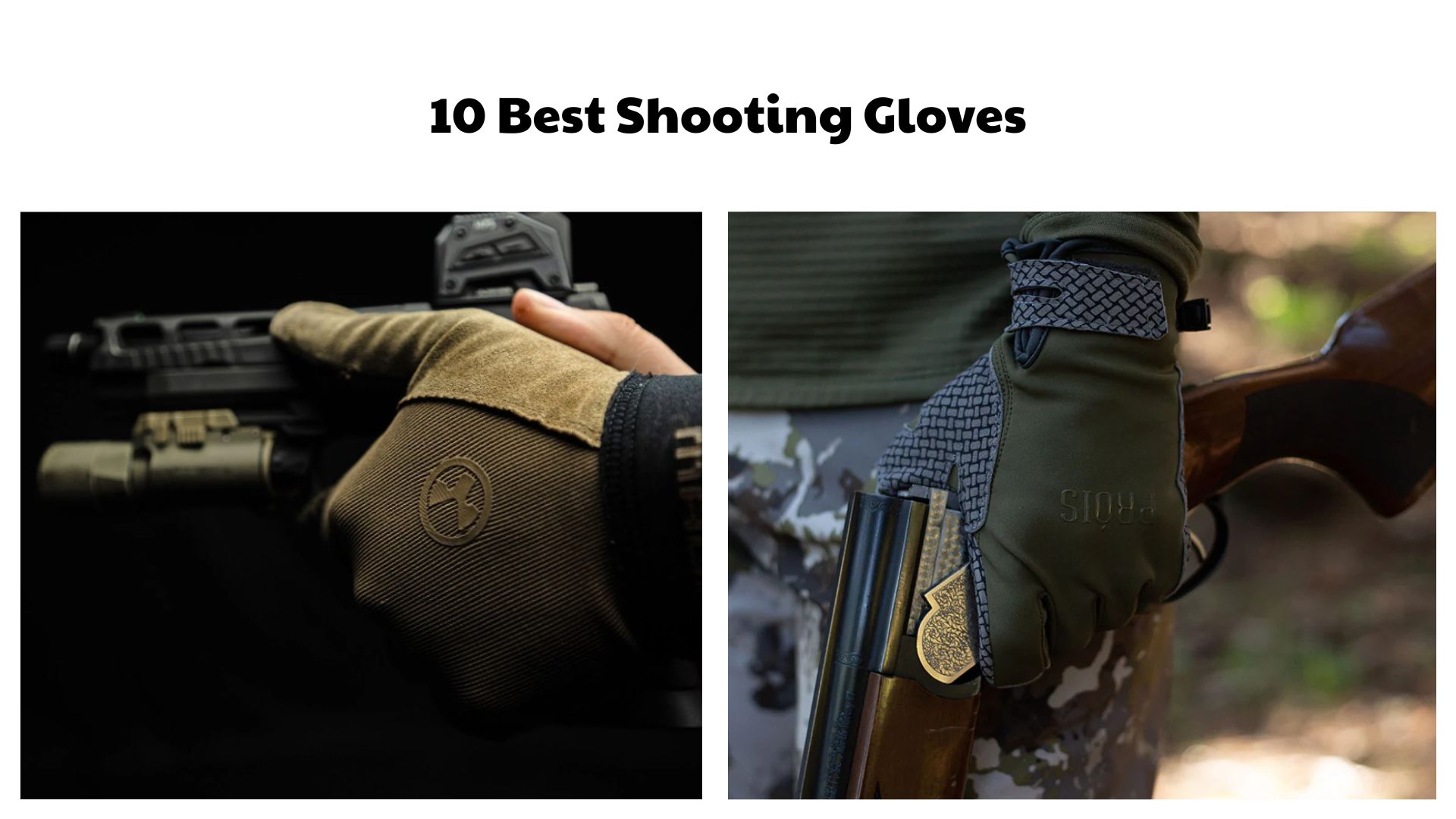 10 Best Shooting Gloves