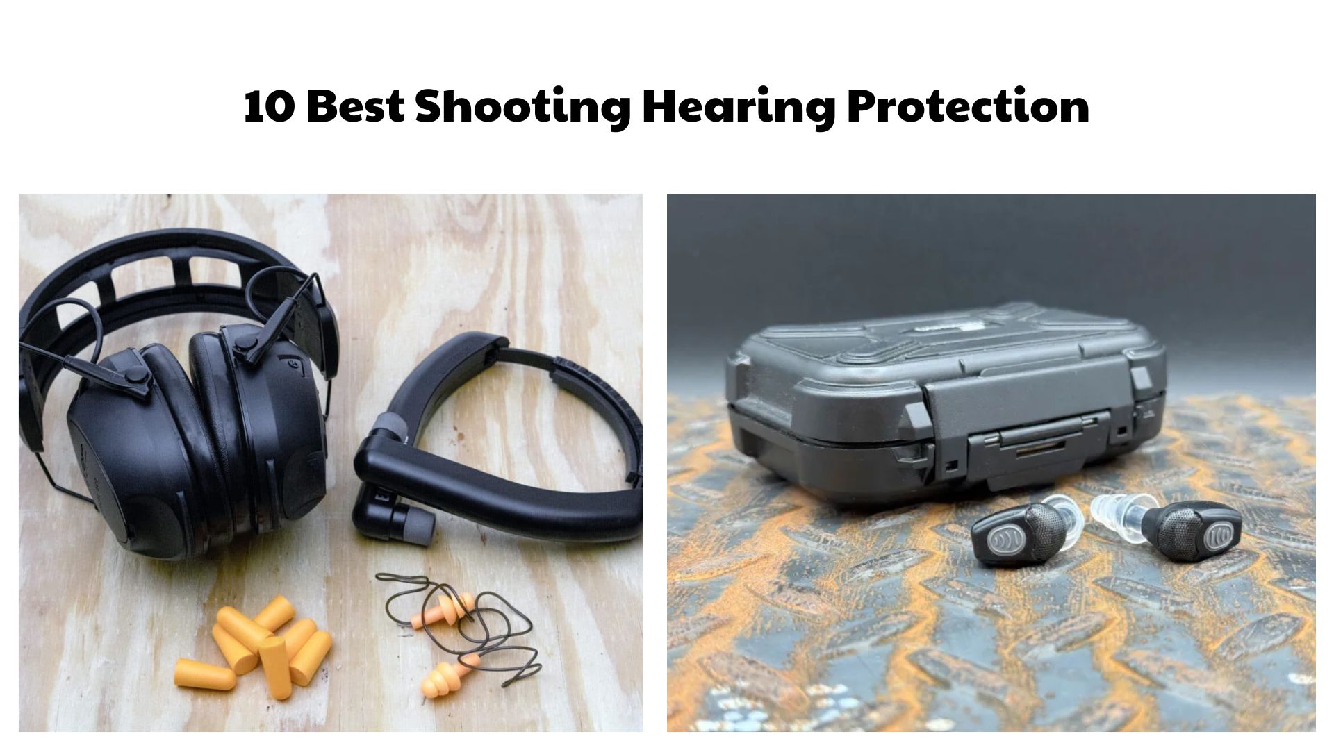 10 Best Shooting Hearing Protection